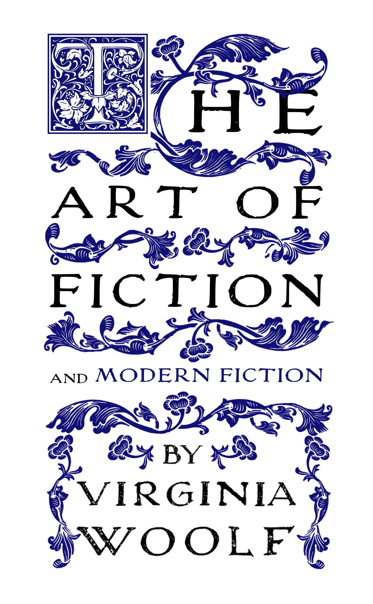 The Art of Fiction by Virginia Woolf - 9781804471265