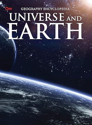 ENCYCLOPEDIA GEOGRAPHY: UNIVERSE AND EARTH