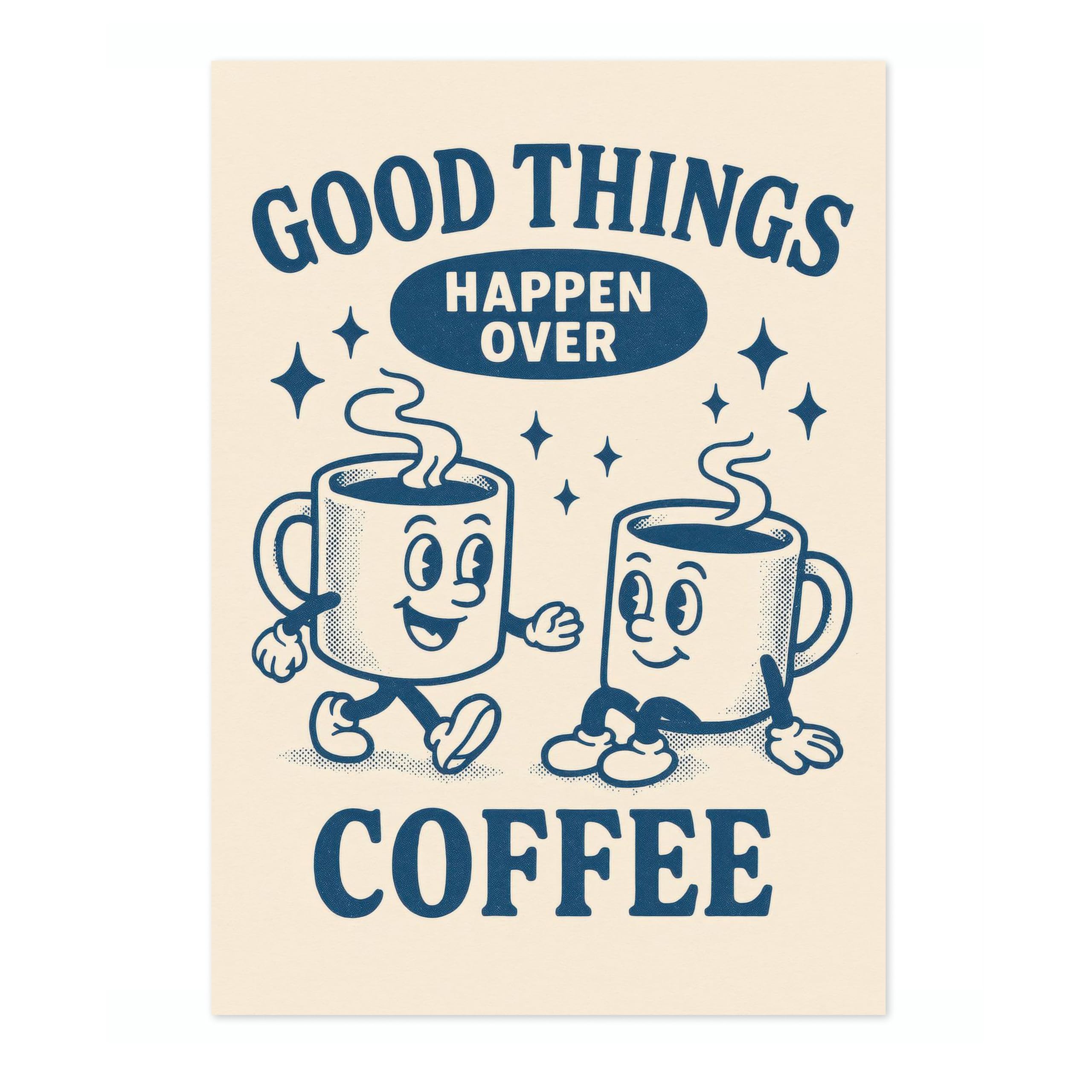 Good Things Happen Over Coffee Kitchen Wall Art, Modern Food Poster, Cartoon Mascot Prints, Kitchen Typographic Home Decor, A3 (Print Only) - 42x29.7cm โ image 1