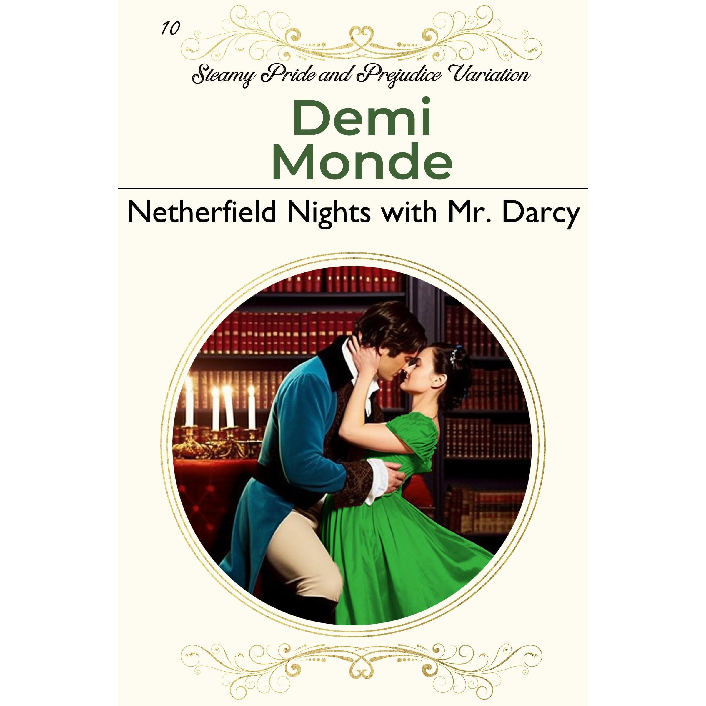 Netherfield Nights with Mr. Darcy