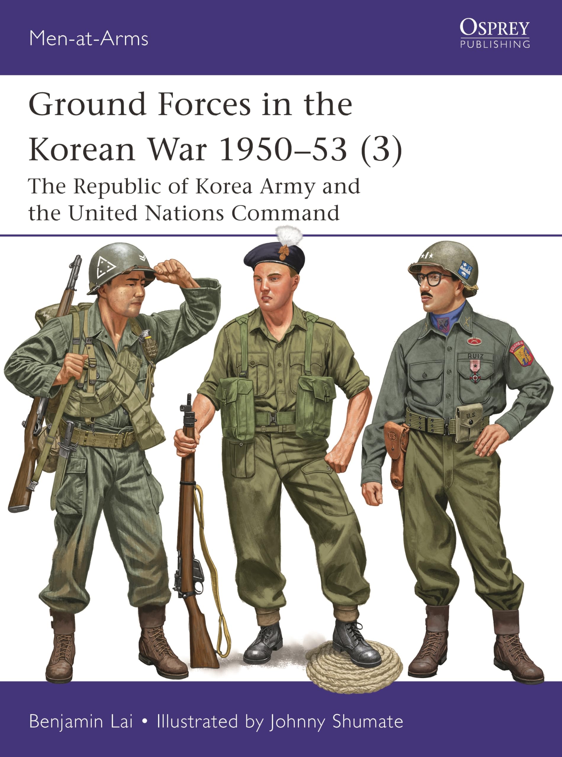 Ground Forces in the Korean War 1950–53 (3): The Republic of Korea Army and the United Nations Command (Men-at-Arms)
