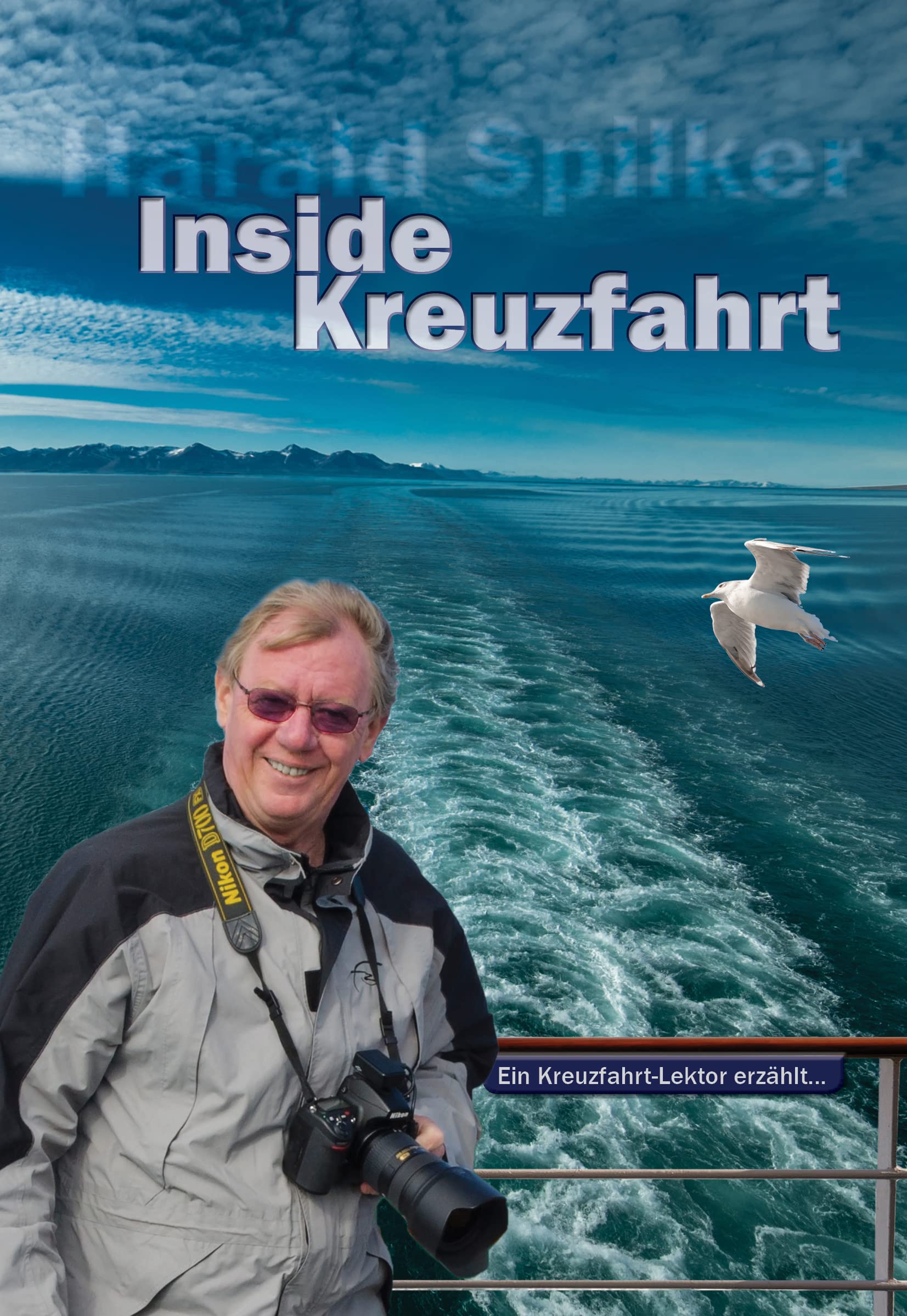 Inside Kreuzfahrt: Ein Kreuzfahrt-Lektor erzählt...