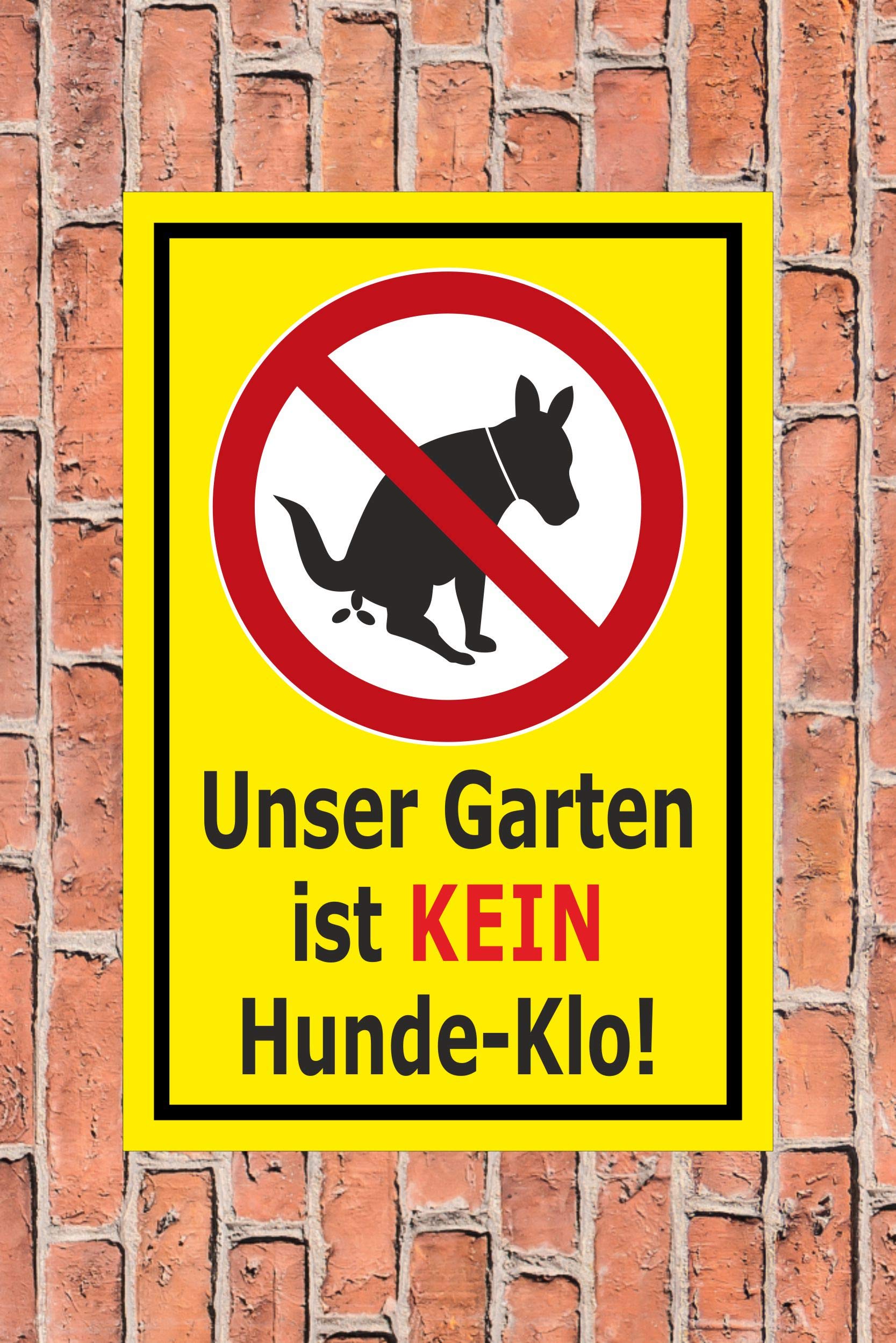 Hinweisschild Für Garten: 'Unser Garten Ist Kein Hunde-Klo' – 45x30cm, Hartschaum, UV-beständig