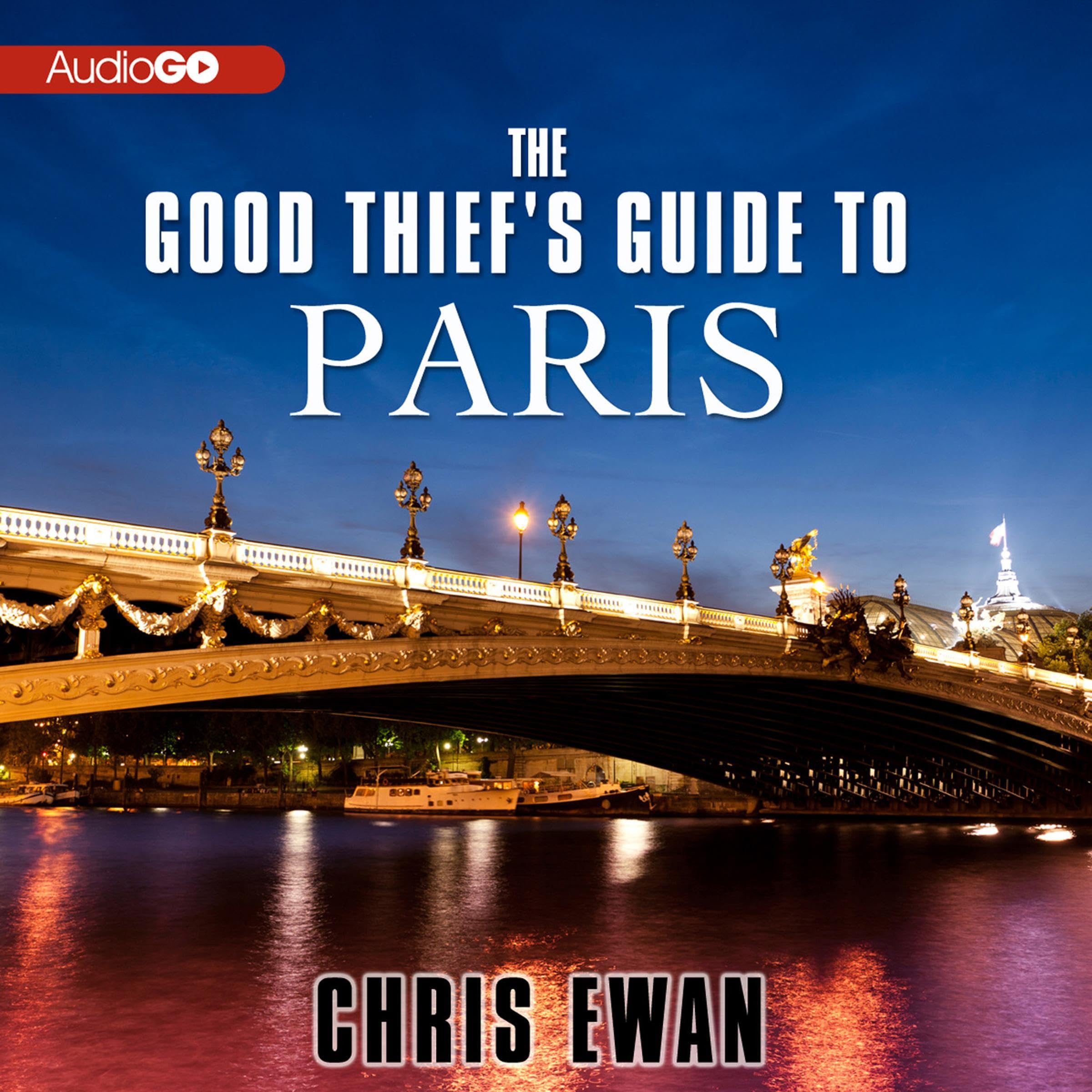 Cover art for The Good Thief's Guide to Paris