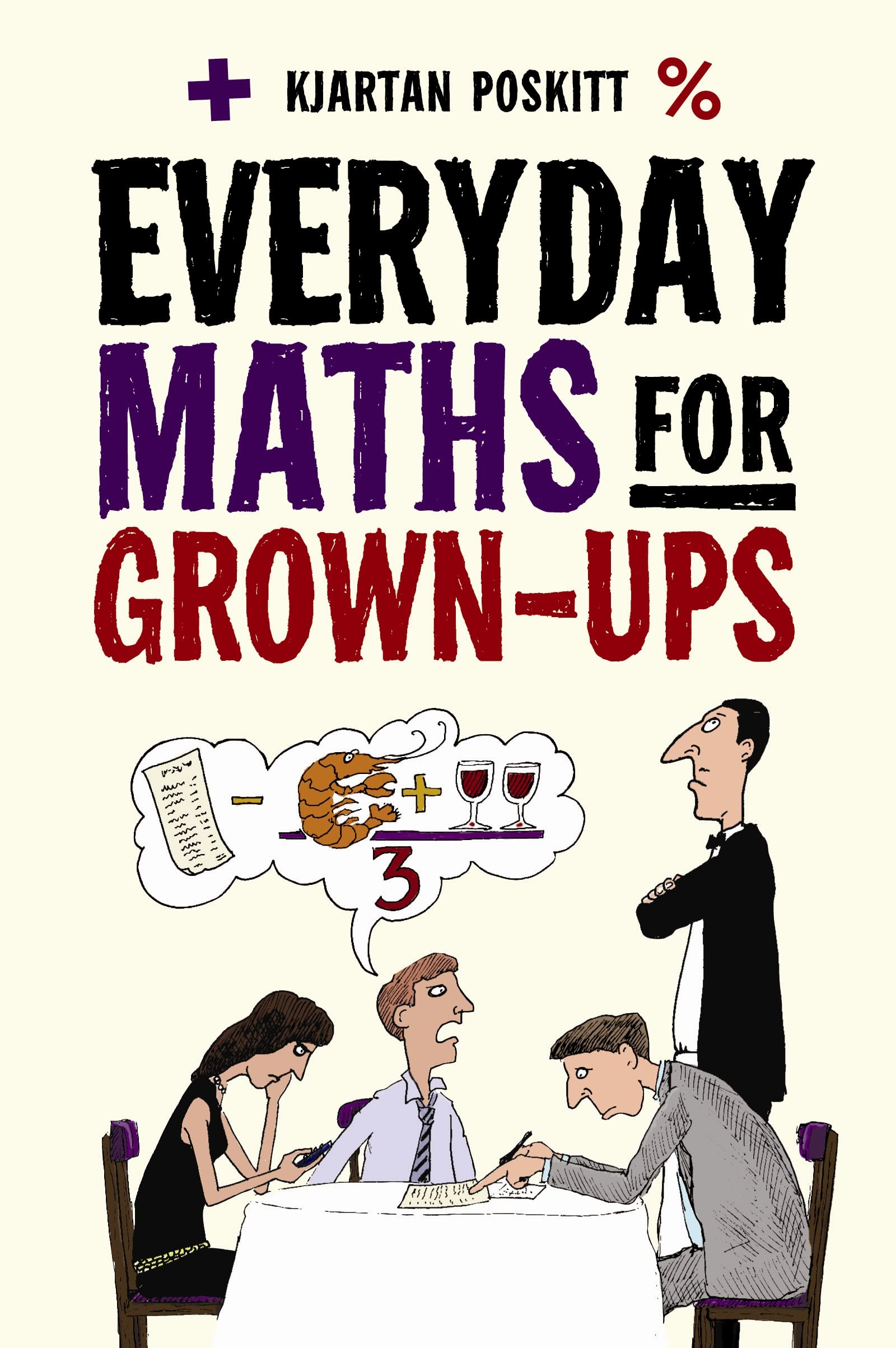 Buy EVERYDAY MATHS FOR GROWN-UPS (Old Edition) — BookShops.in