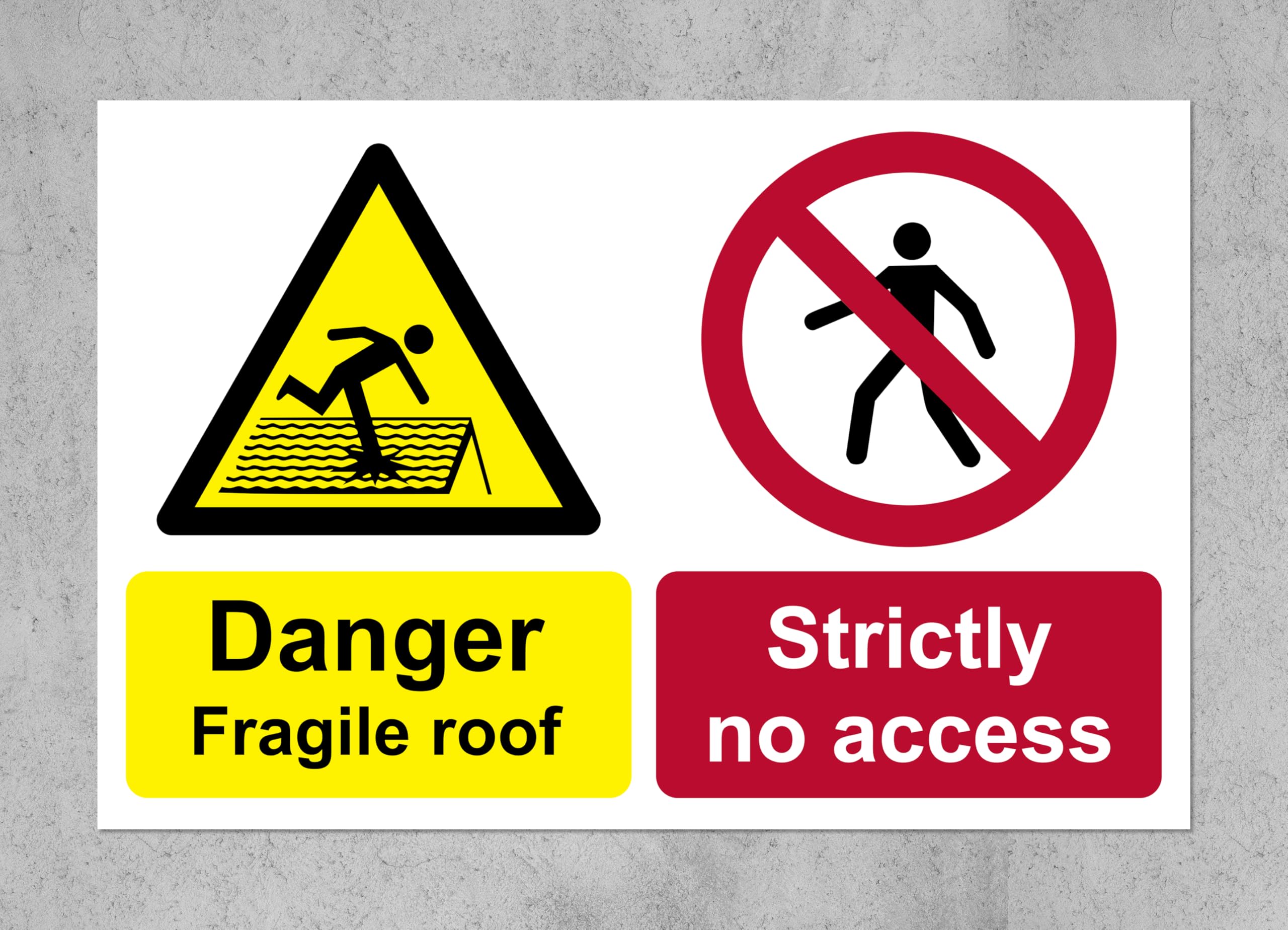 Danger fragile roof strictly no access safety sign - 1mm Plastic sign (600mm x 400mm)