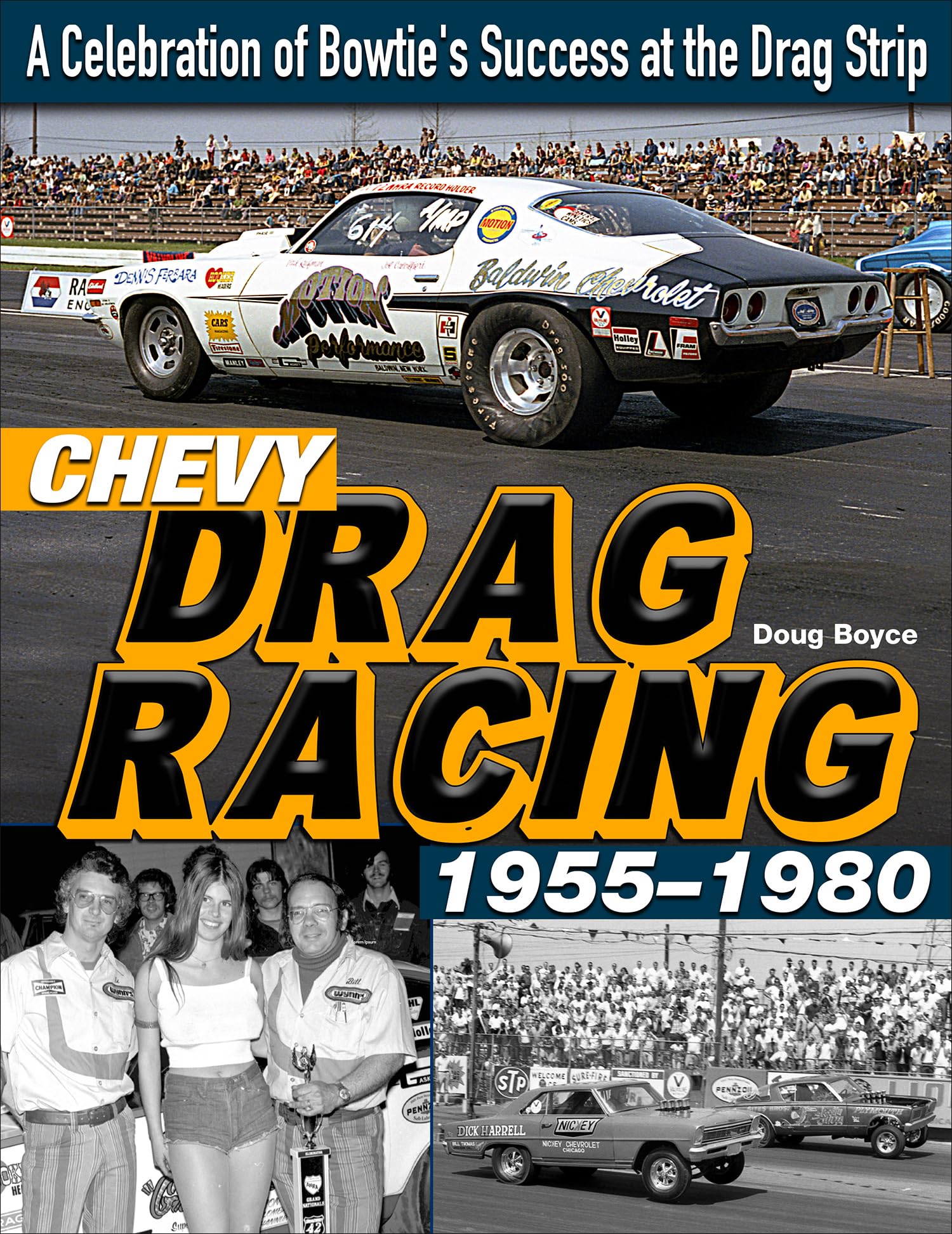 Chevy Drag Racing 1955-1980 bel ouvrage historique pour collectionneur d'automobile