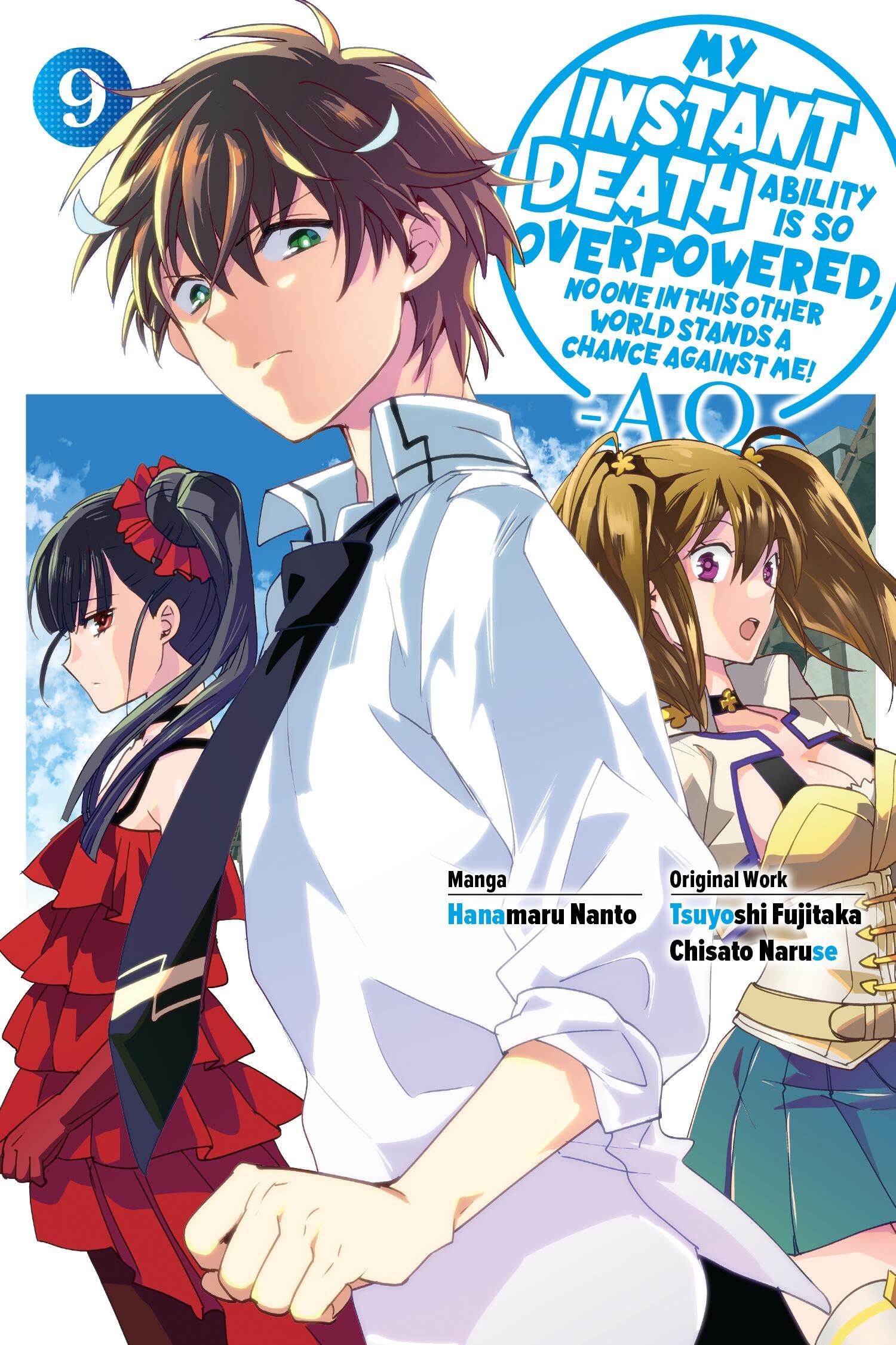 My Instant Death Ability Is So Overpowered, No One in This Other World Stands a Chance Against Me! ―AO―, Vol. 9 (manga)