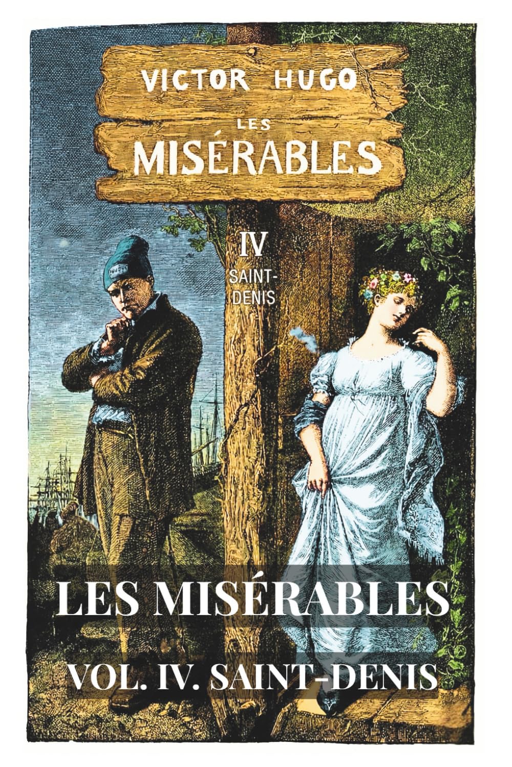 Les Misérables: Volume 4 - Saint-Denis (Skylark Classics)