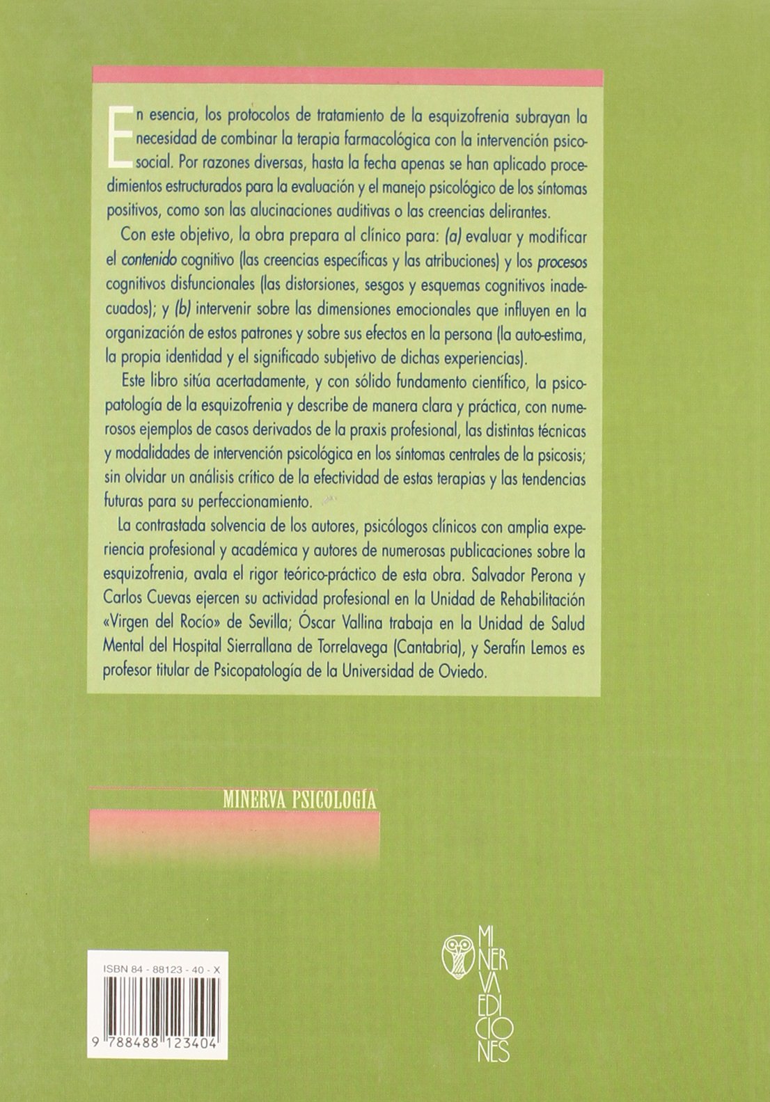 Terapia Cognitivo-Conductual De La Esquizofrenia. Guía Clínica (PSICOLOGIA (MINERVA))