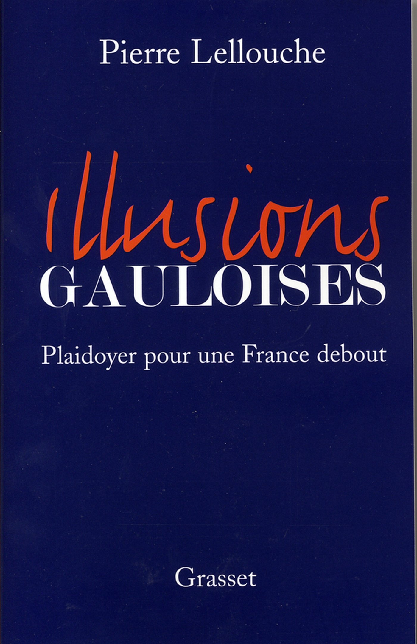 Illusions gauloises (French Edition)