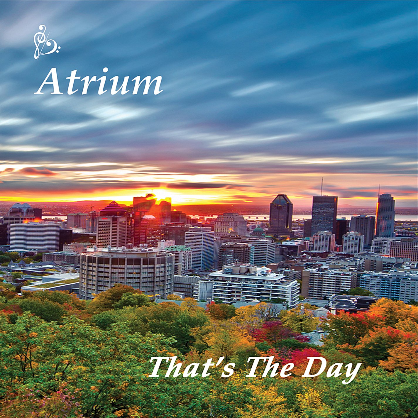 That's The Day [Audio CD] Atrium