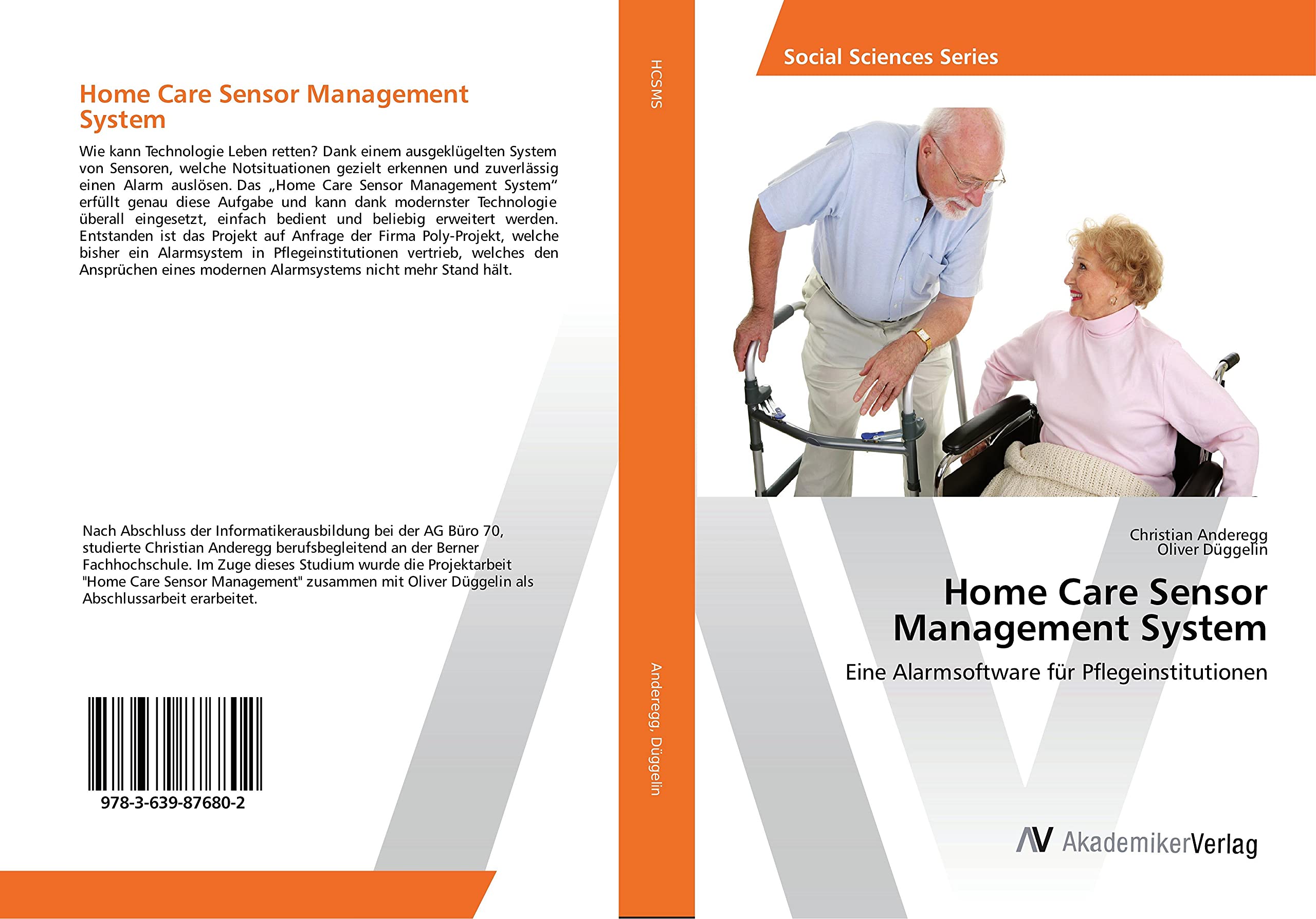 Home Care Sensor Management System: Eine Alarmsoftware für Pflegeinstitutionen