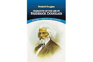 Narrative of the Life of Frederick Douglass: A Powerful American Slave's Story
