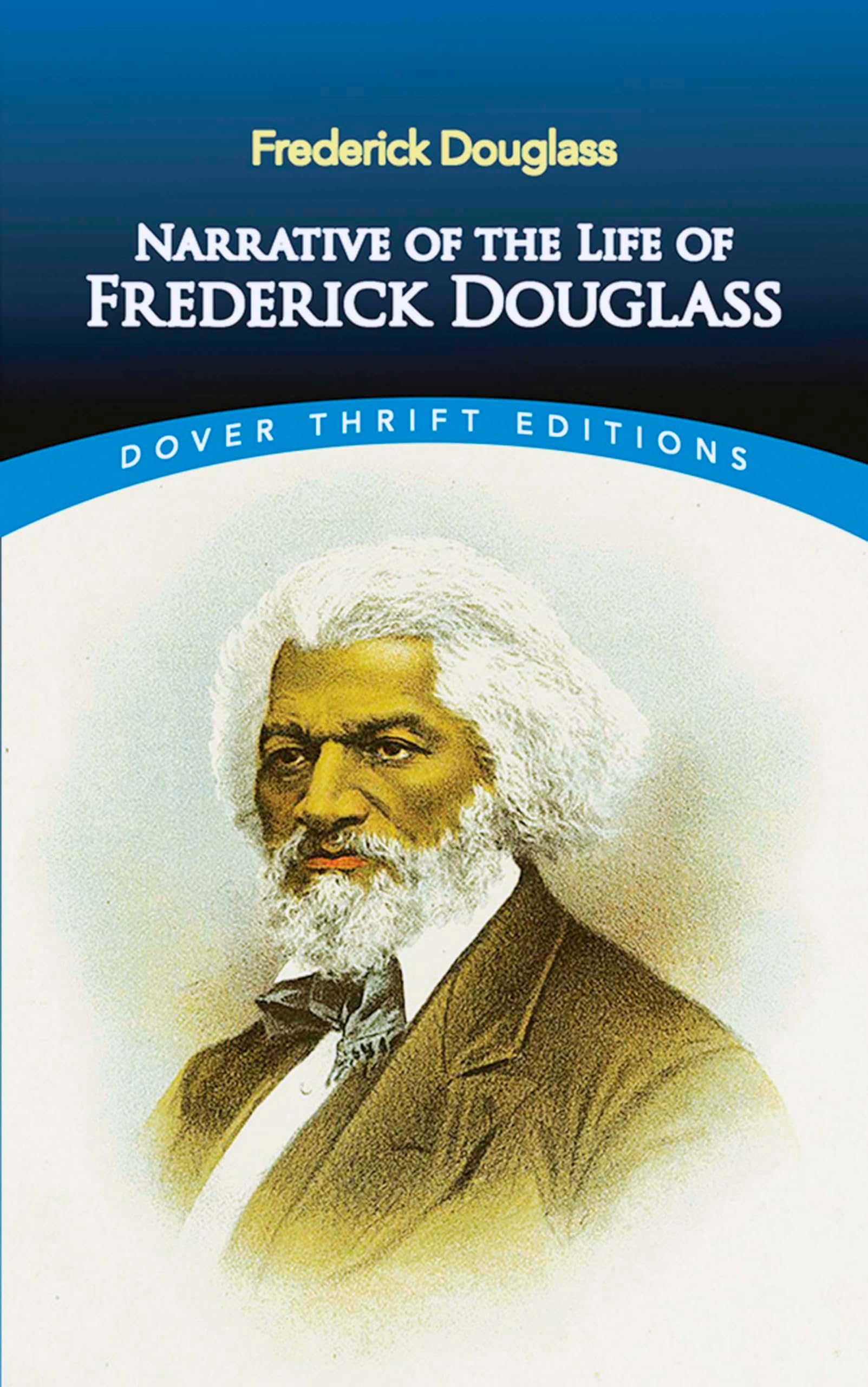 Narrative of the Life of Frederick Douglass: Written by Himself: xvii (Thrift Editions) Paperback – Unabridged, 1 Aug. 2016