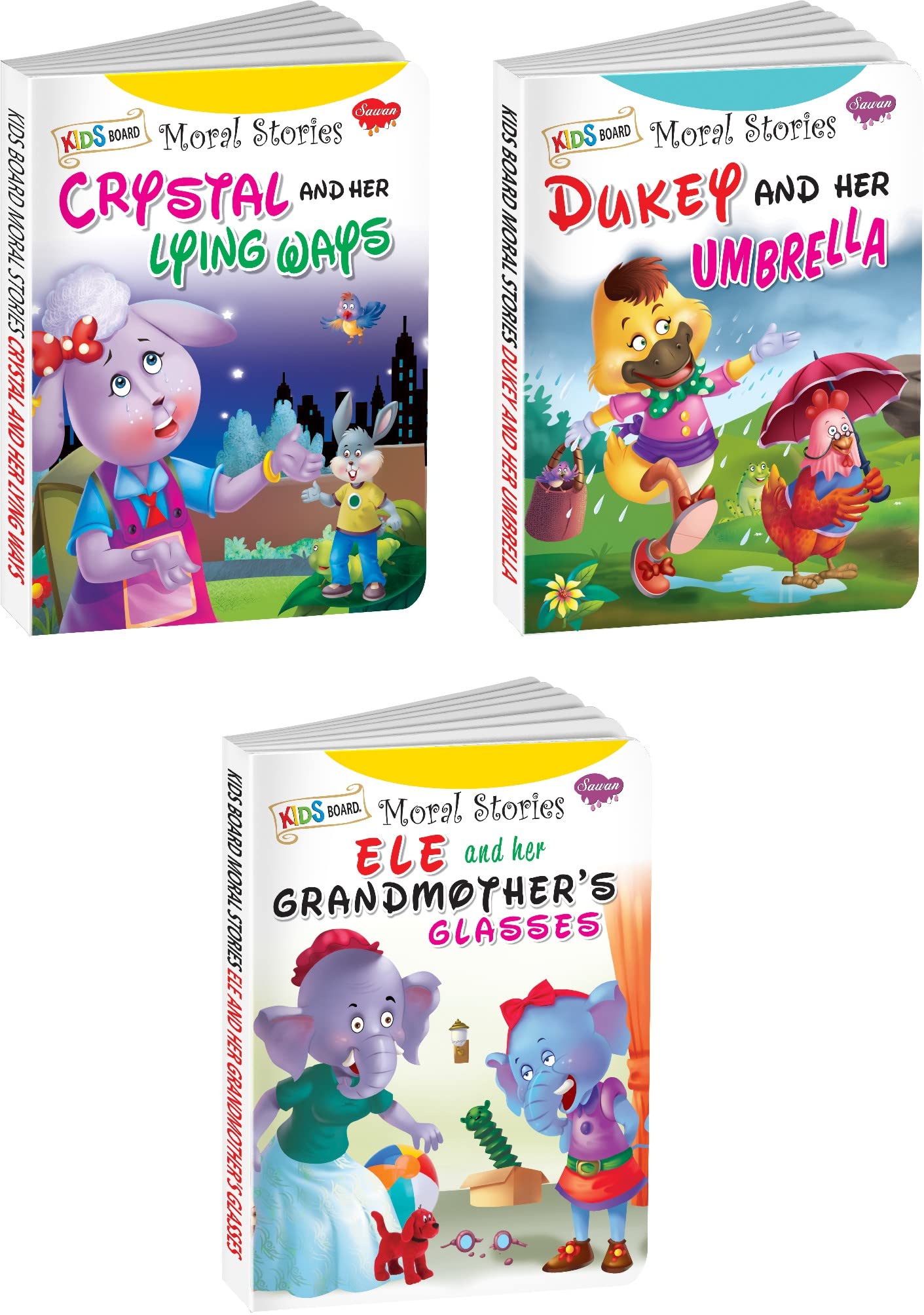 Sawan Set of 3 Books Kids Board Moral Stories (Crystal and her lying ways, Dukey and her Umbrella, Ele and her Granmother's Glasses)