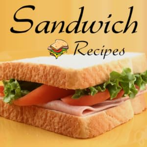 Easy Sandwich Recipes