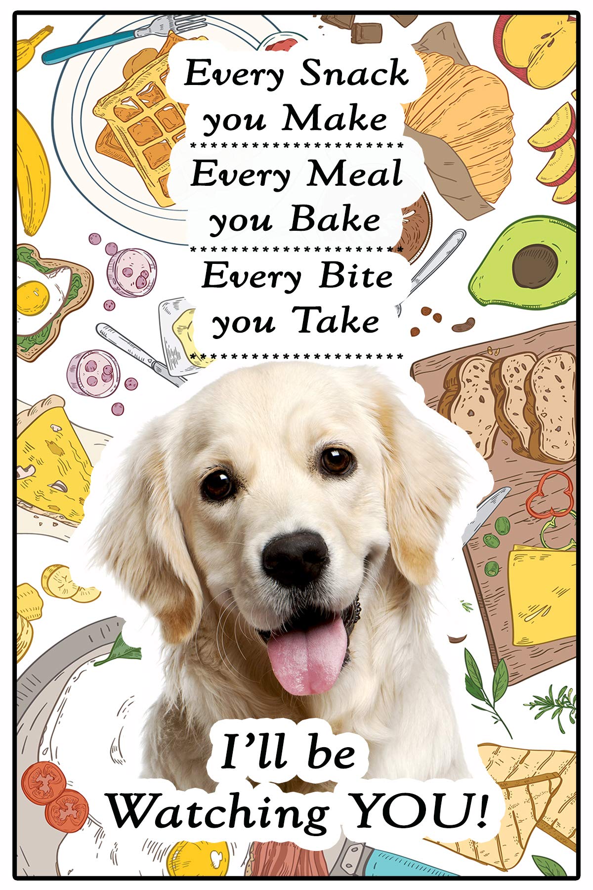 Fridge Magnets Golden Retriever Gift - I'll Be Watching You - Large Fun Flexible Size 16Cms X 10 Cms (Approx. 6" X4")