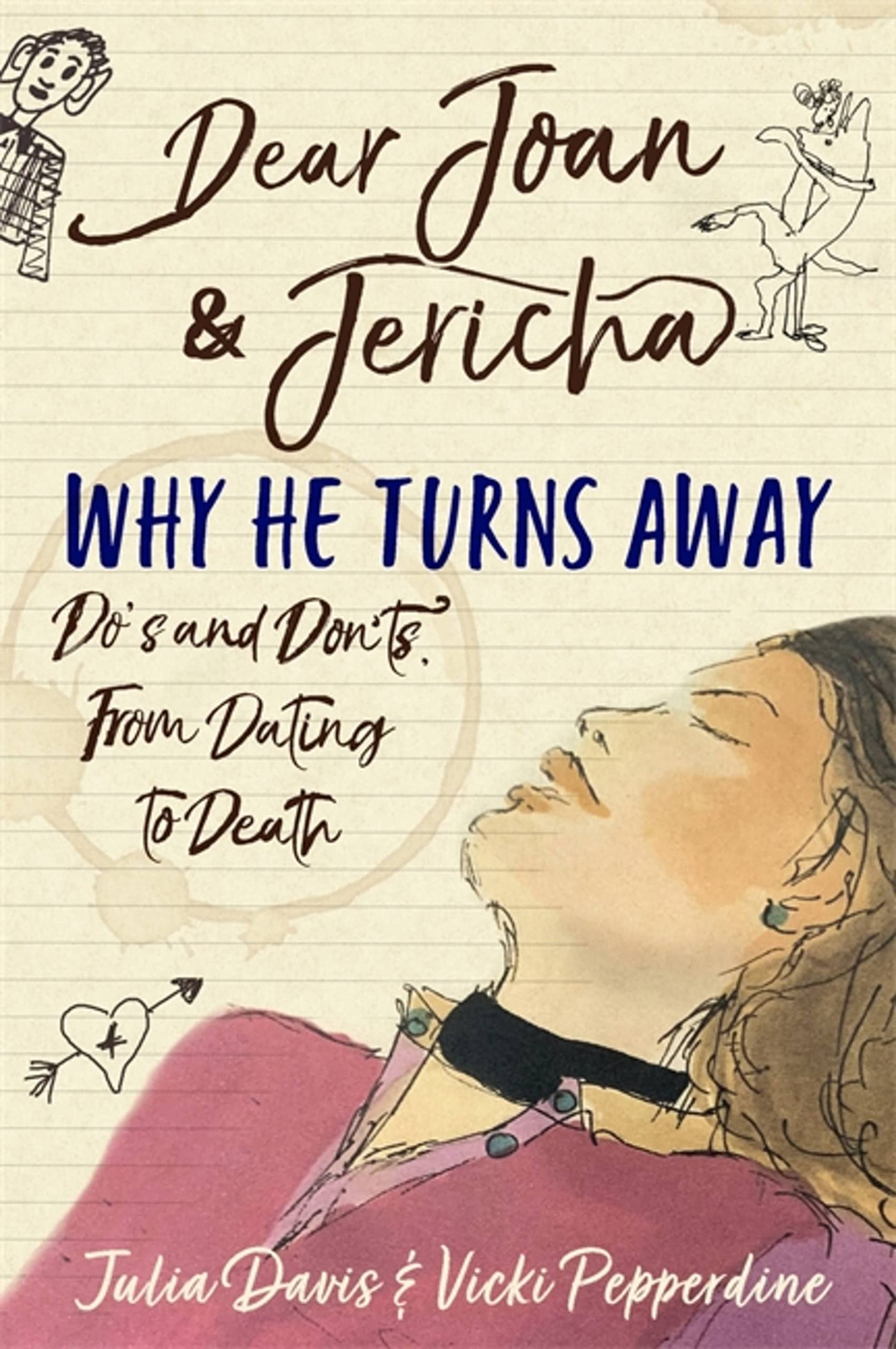 Dear Joan and Jericha - Why He Turns Away: Do's and Don'ts,... - Damry, Joan