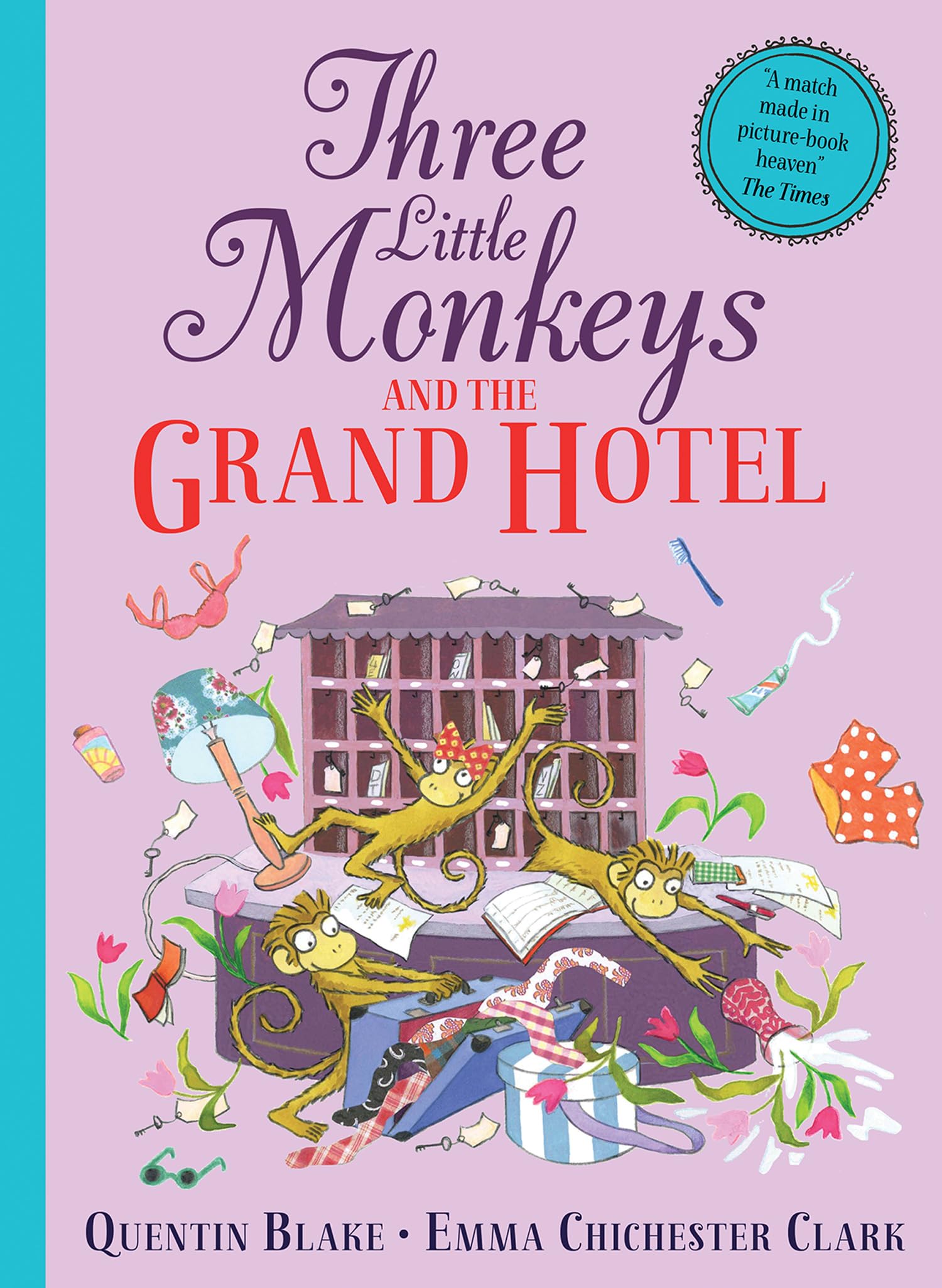 Three Little Monkeys and the Grand Hotel by Quentin Blake (Paperback Book)