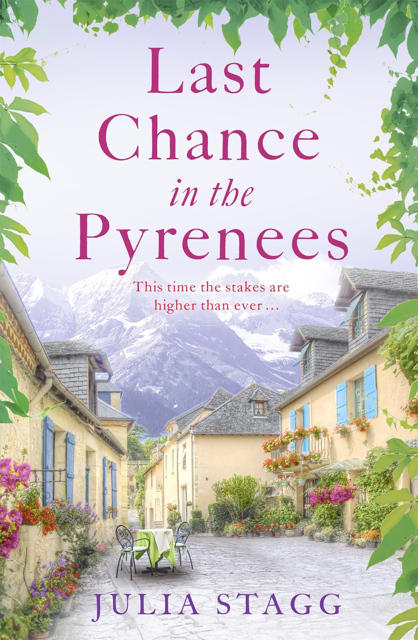 Last Chance in the Pyrenees: Fogas Chronicles 5-Julia Stagg, 9781444764499