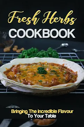 Herb It Up: Fresh Herb Recipes for Super Summer Flavor 1