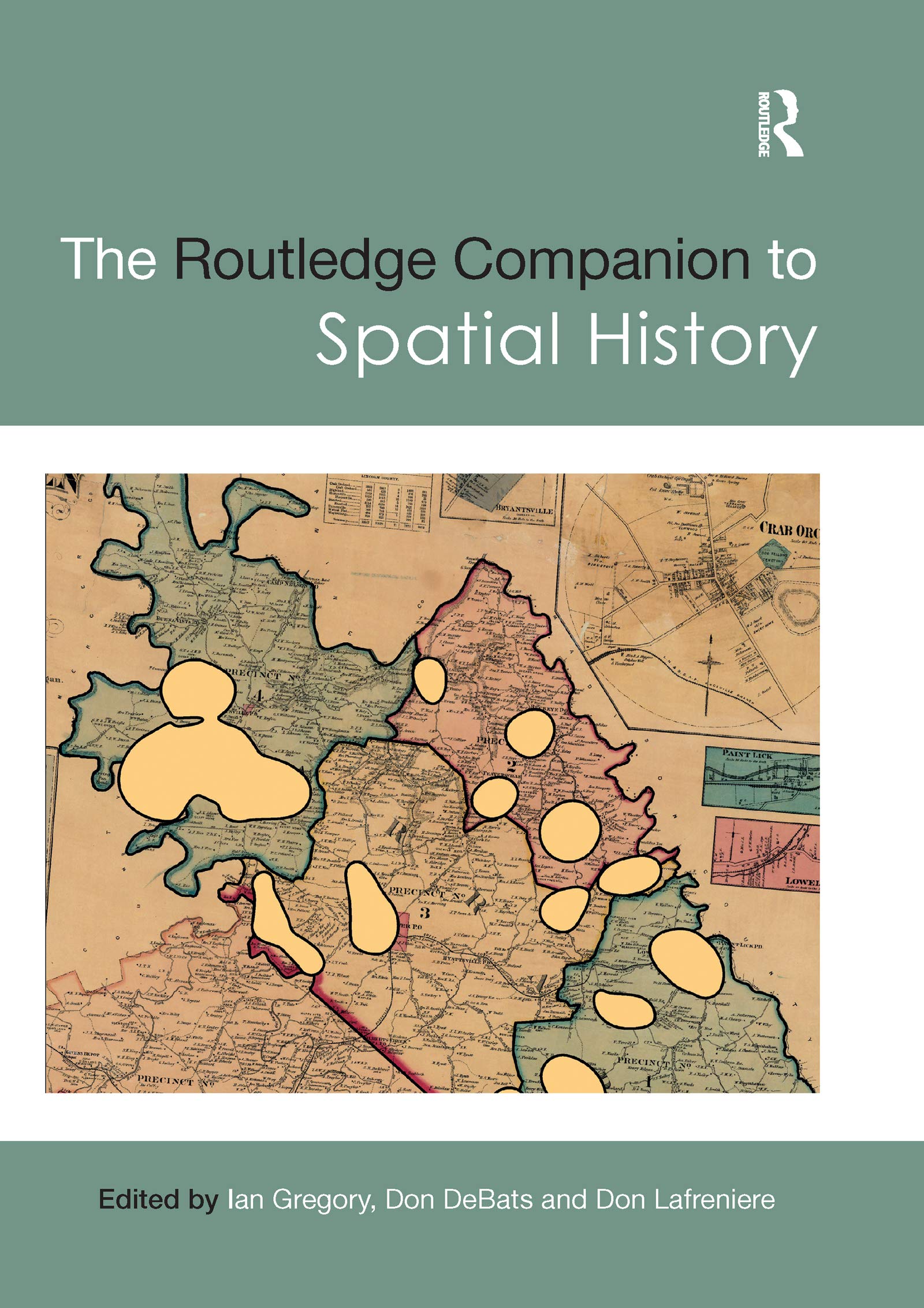 The Routledge Companion to Spatial History (Routledge Companions)