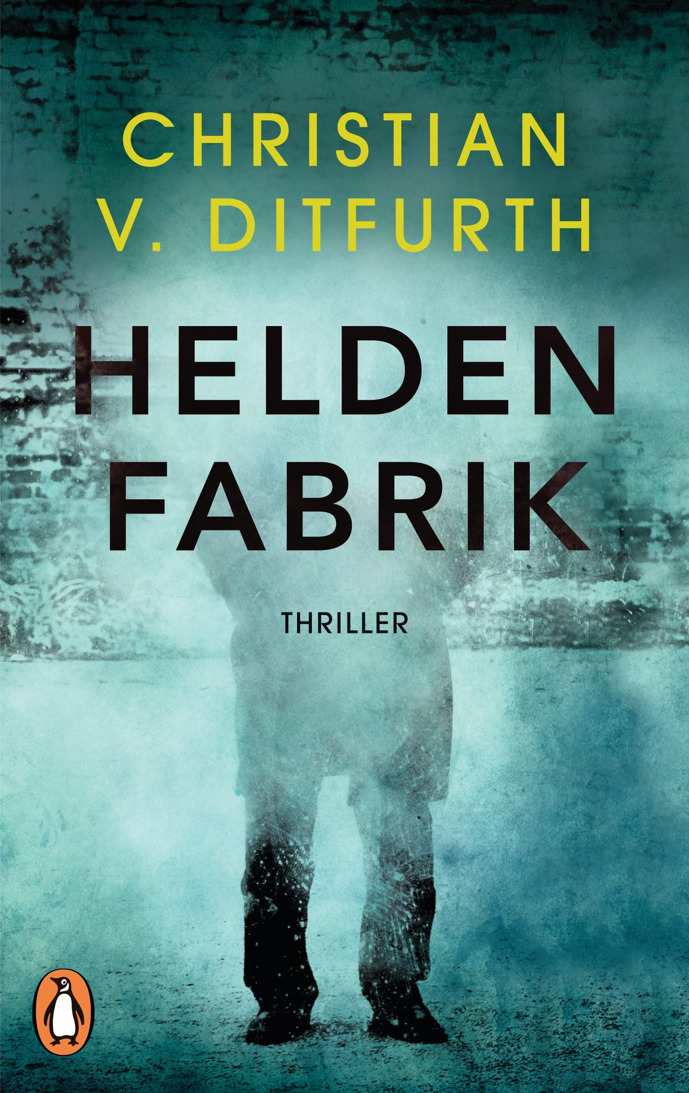 Heldenfabrik: Thriller - Kommissar de Bodts erster Fall