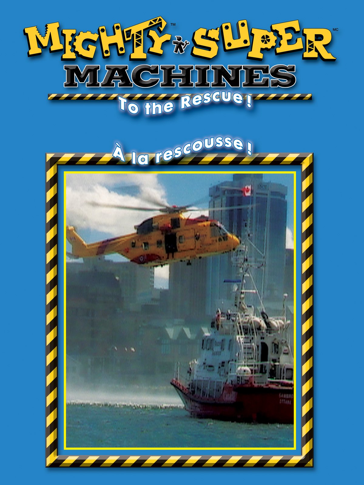 Mighty Machines - To The Rescue / Super Machines - À La Rescousse (Bilingue) (Bilingual) [DVD]