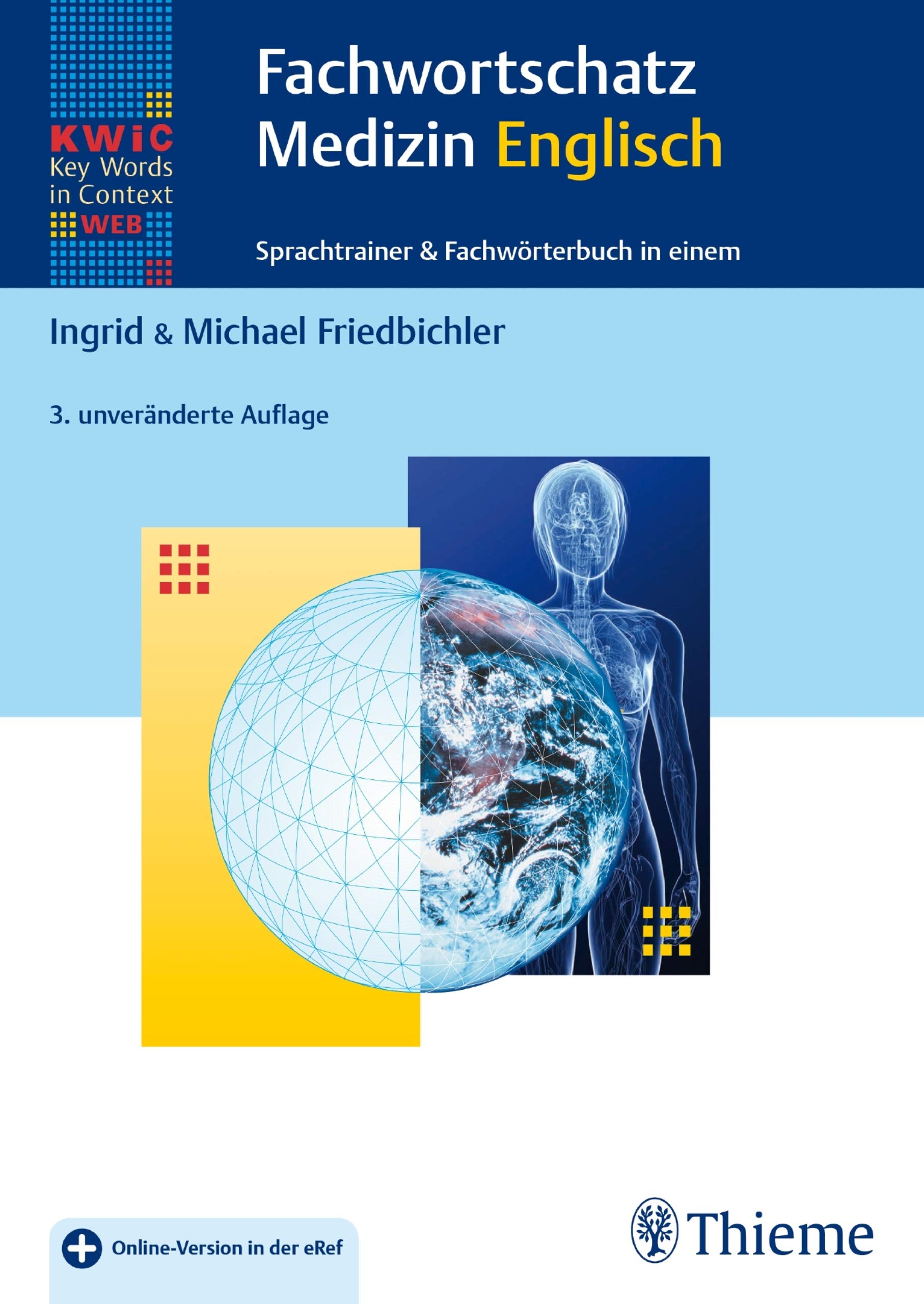 KWiC-Web Fachwortschatz Medizin Englisch: Sprachtrainer & Fachwörterbuch in einem KWiC - Key Words in Context