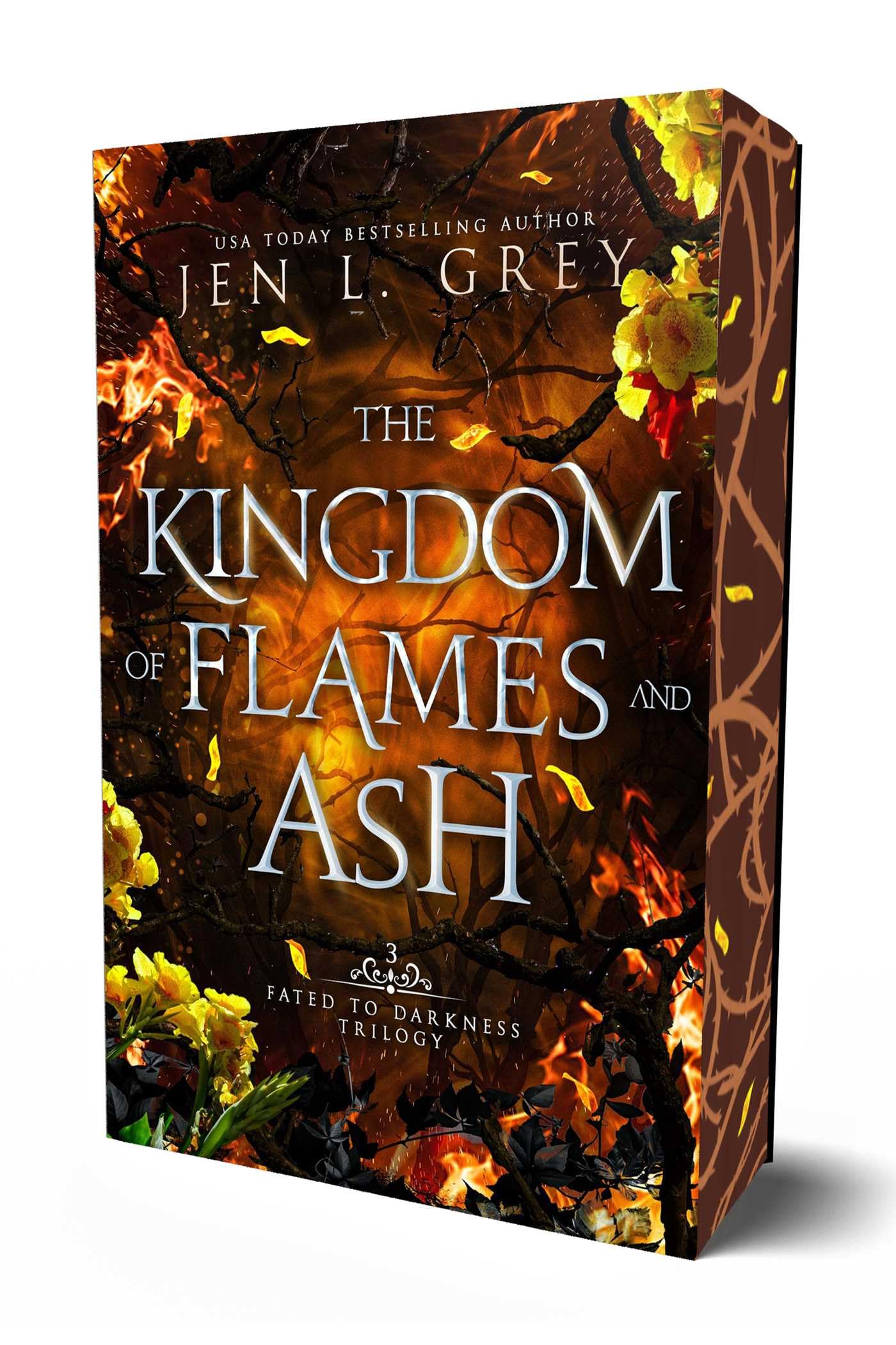 The Kingdom of Flames and Ash: Volume 3 (Fated to Darkness)