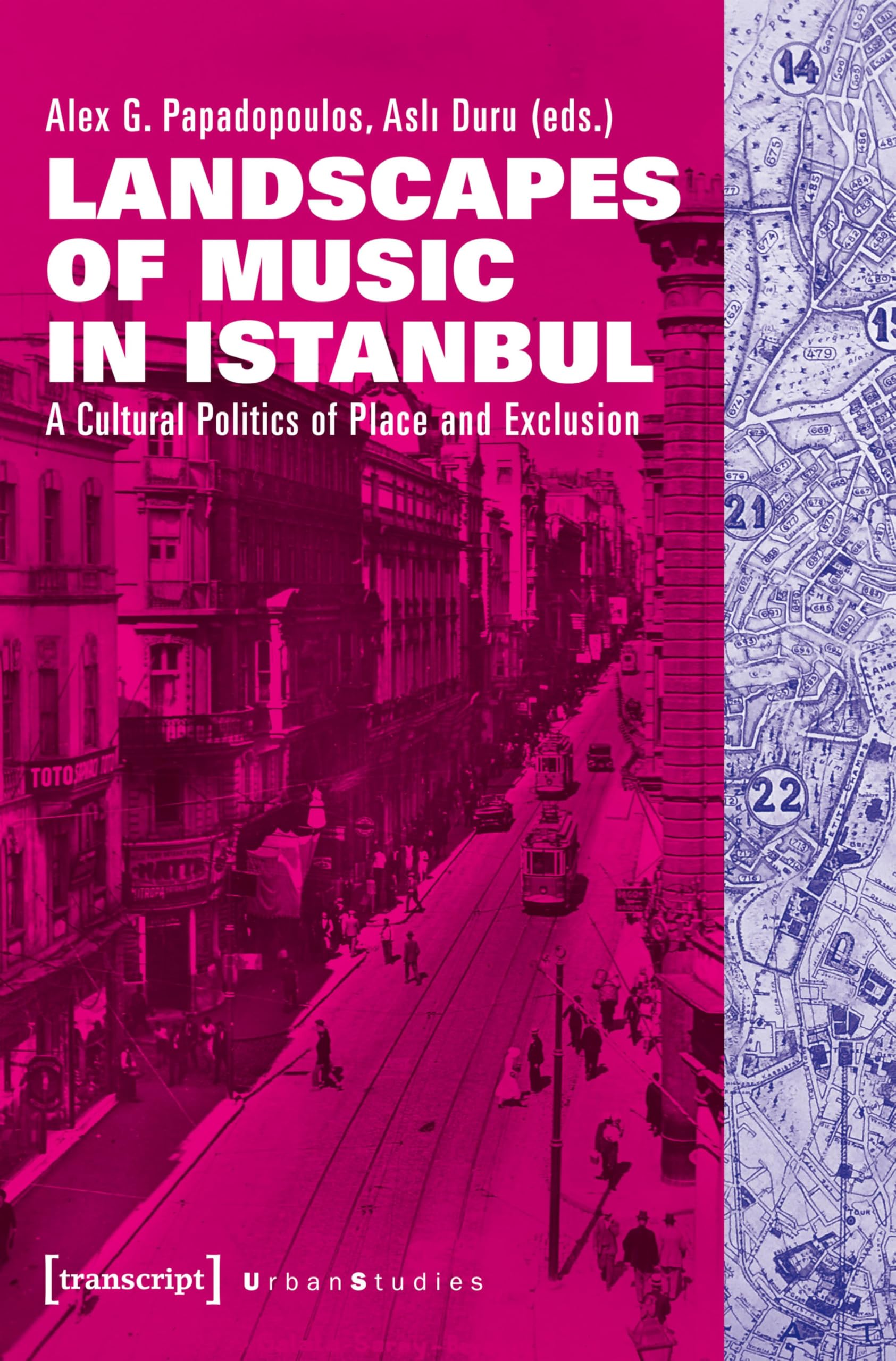 Landscapes of Music in Istanbul : comprendre les mécanismes d'exclusion dans l'espace urbain