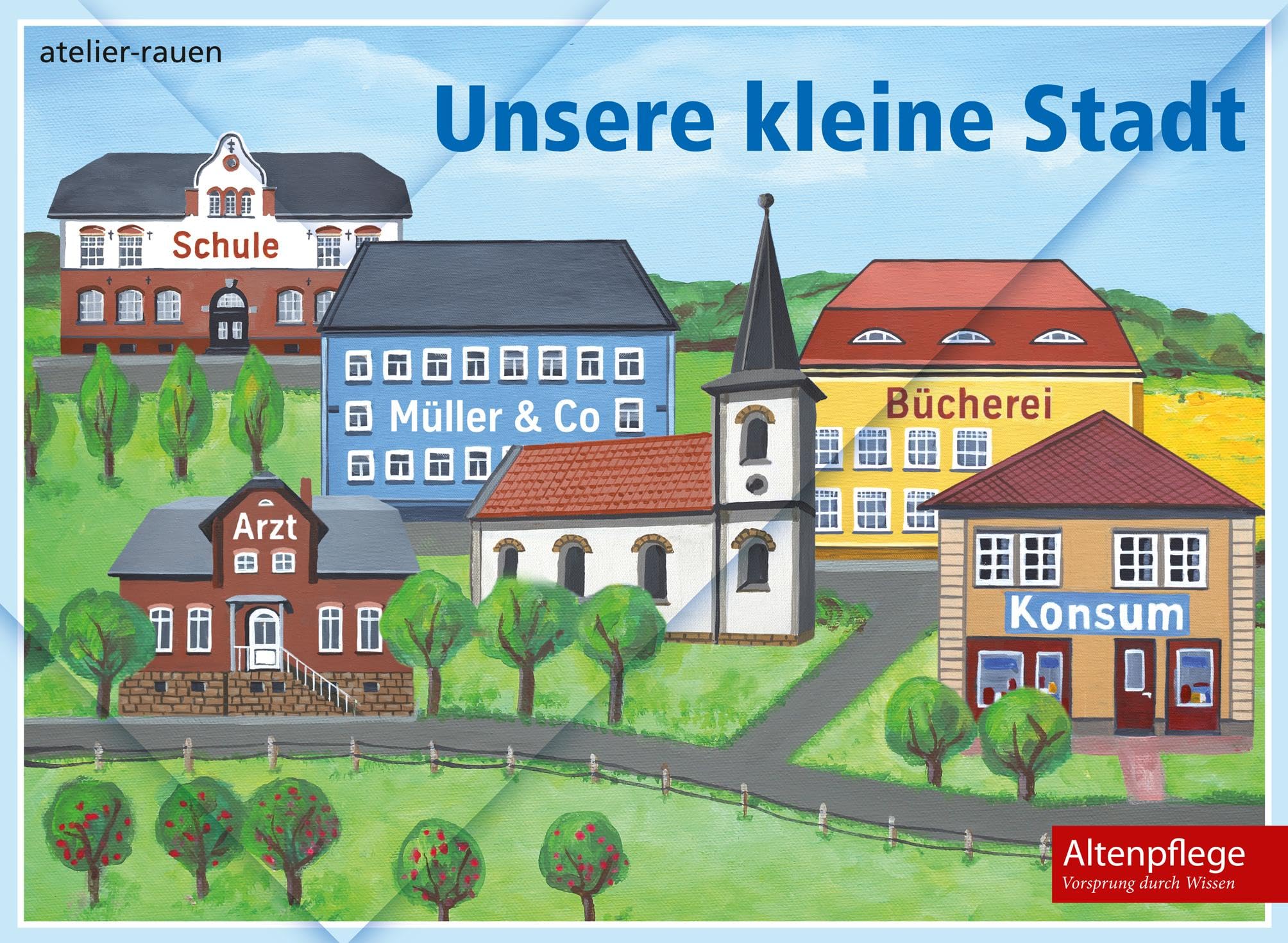 GmbH & C Unsere kleine Stadt: Erinnerungen wecken - kognitive und motorische Fähigkeiten fördern