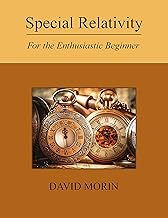 Special Relativity: For the Enthusiastic Beginner