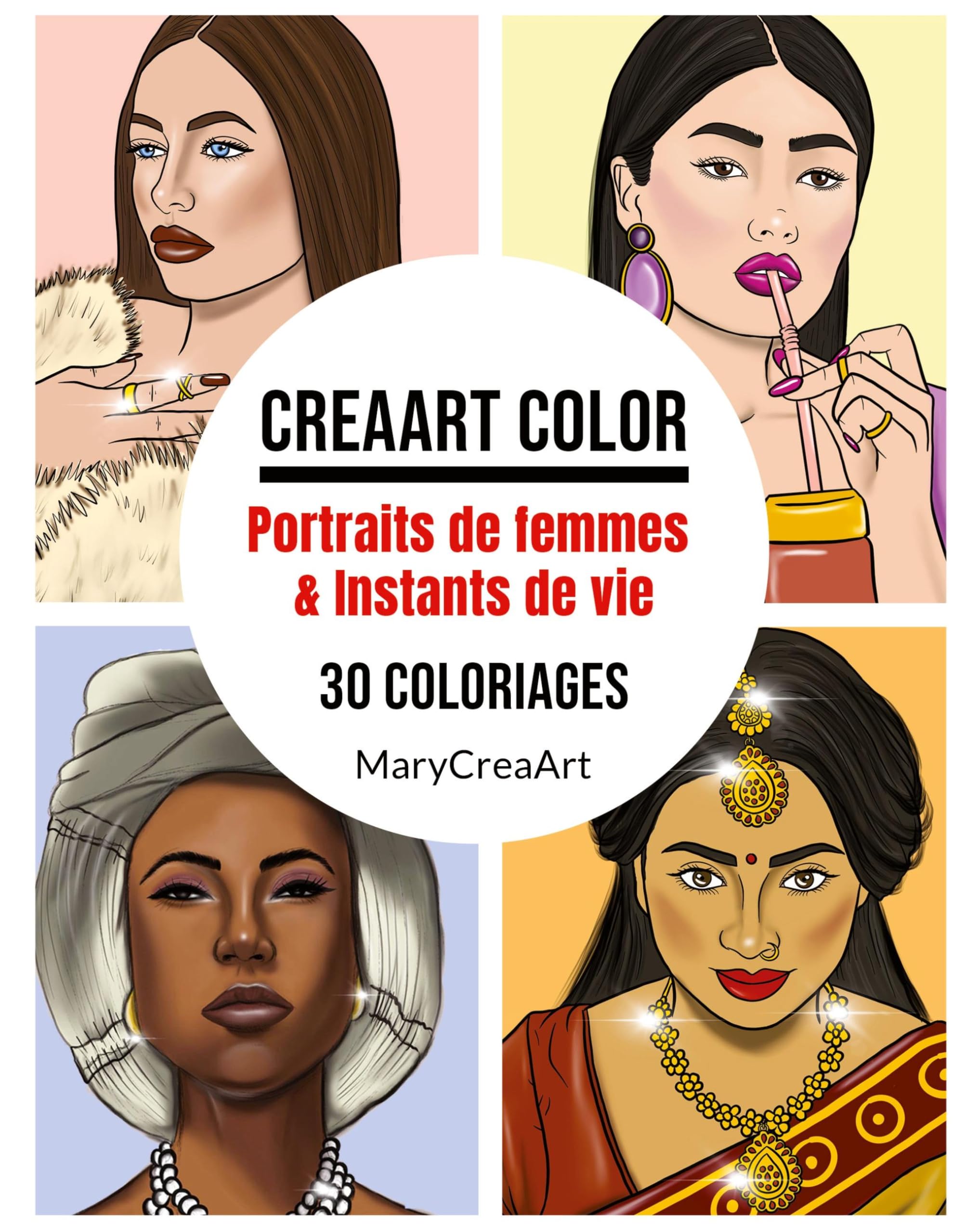 Creaart Color: Portraits de femmes et instants de vie
