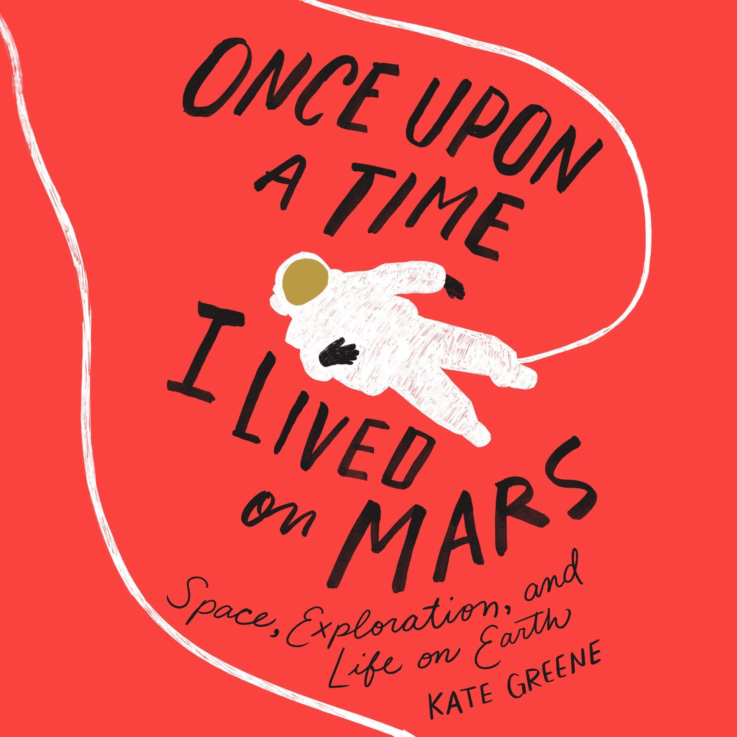 Cover art for Once Upon a Time I Lived on Mars