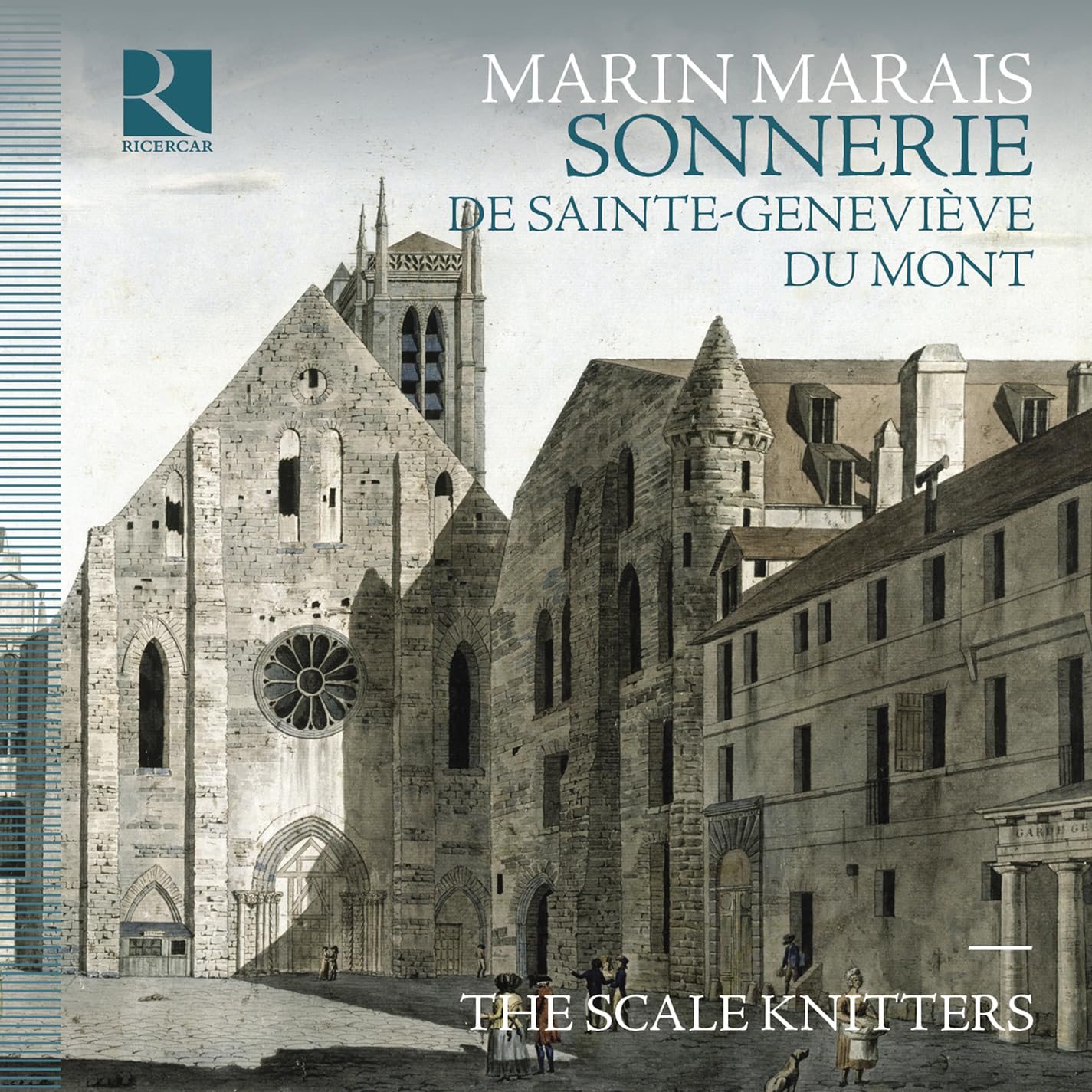 Marin Marais: Sonnerie de Sainte-Geneviève du Mont