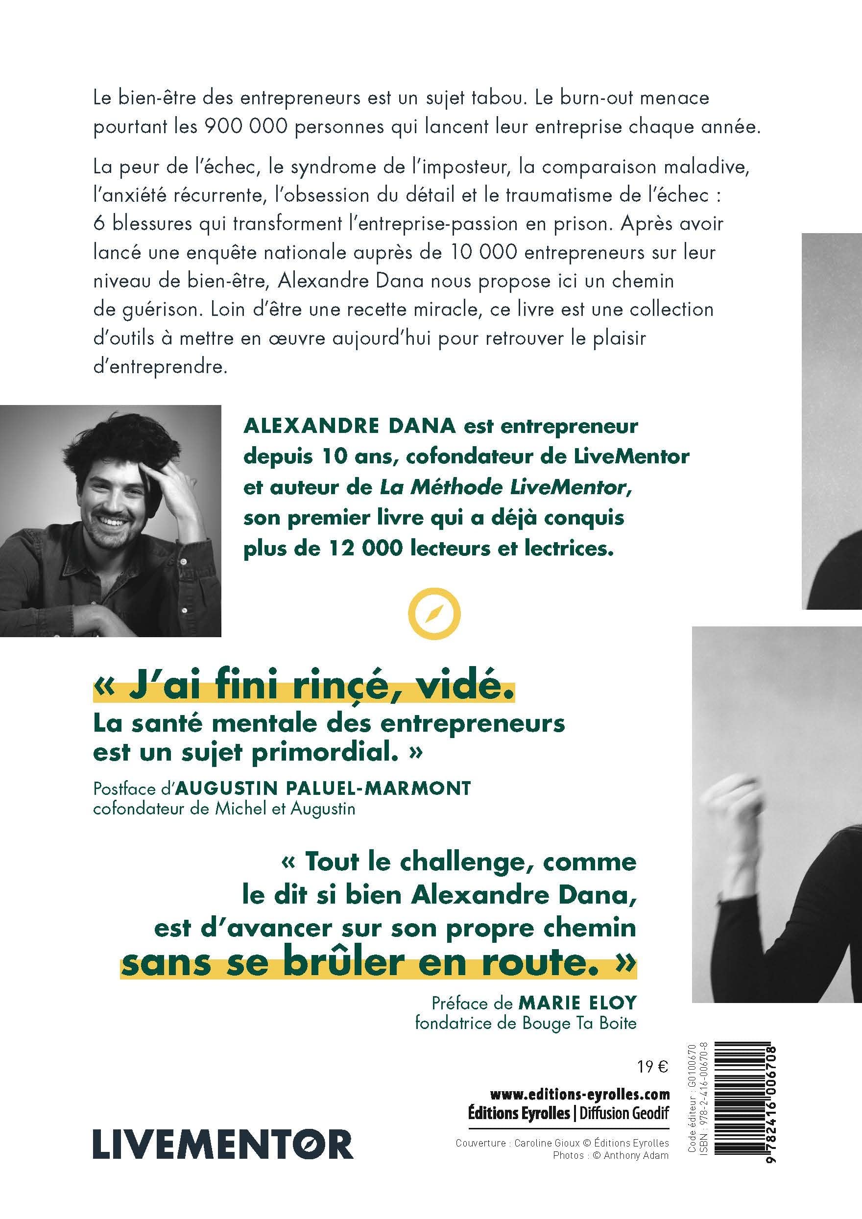 Entreprendre et (surtout) être heureux: Les 6 blessures qui empêchent les entrepreneurs d'accéder au bonheur