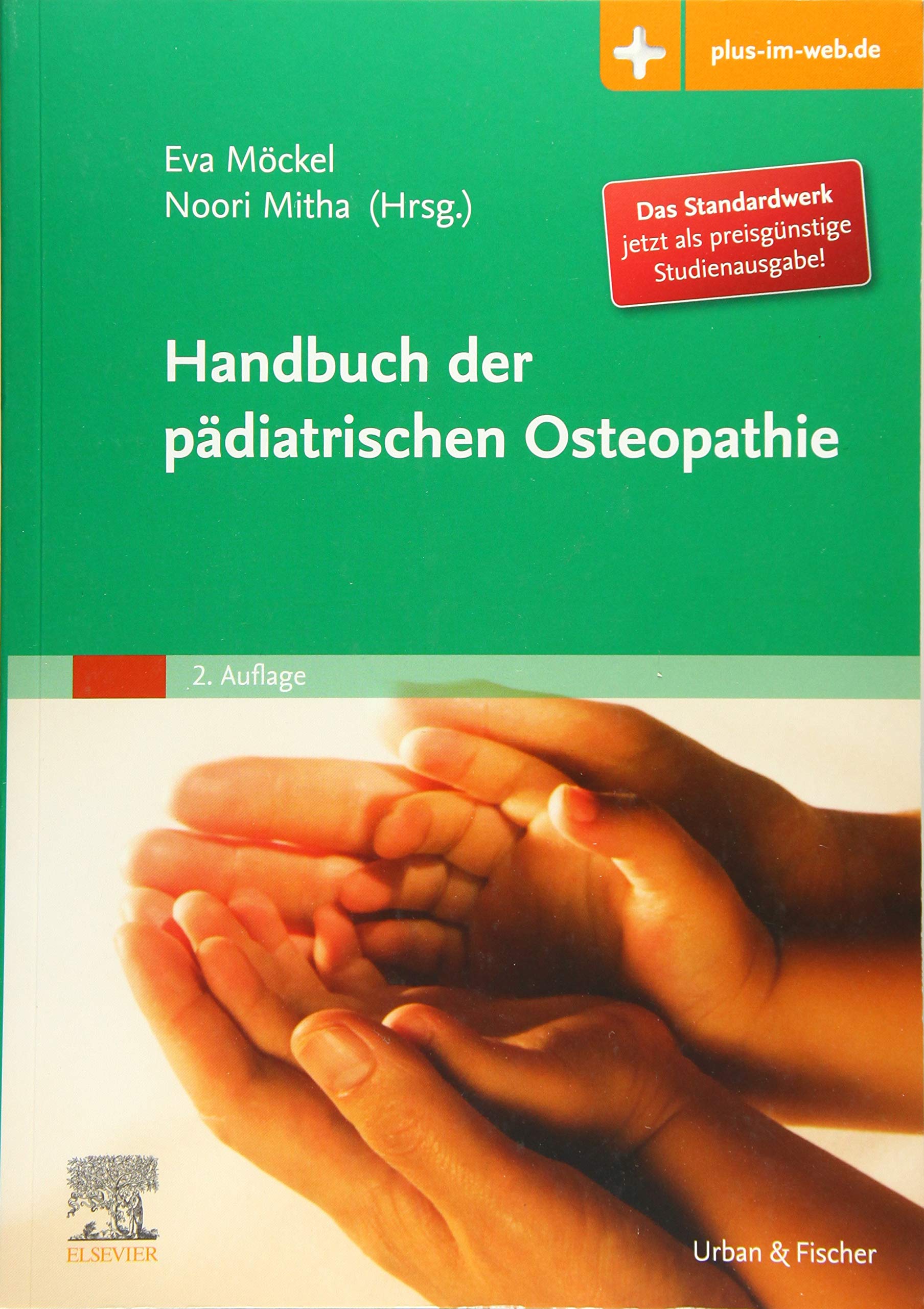 Handbuch der pädiatrischen Osteopathie: mit Zugang zum Elsevier-Portal