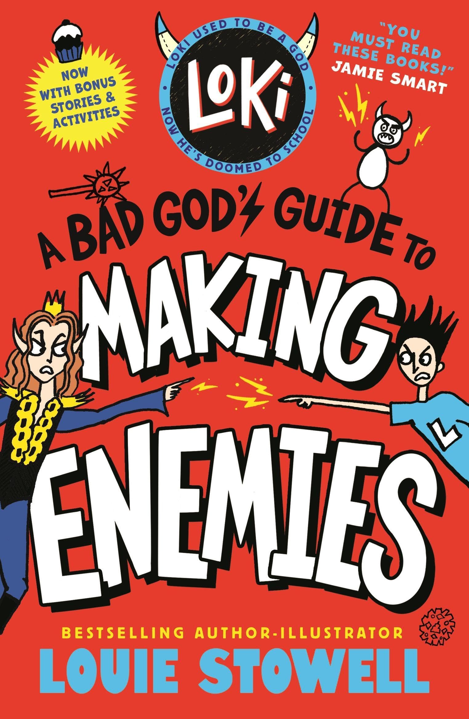 Loki: A Bad God's Guide to Making Enemies: Trickster Norse god turned school kid - the bestselling, wickedly funny, comics-style diary series featuring Loki and Thor for 8-12 year olds: 4