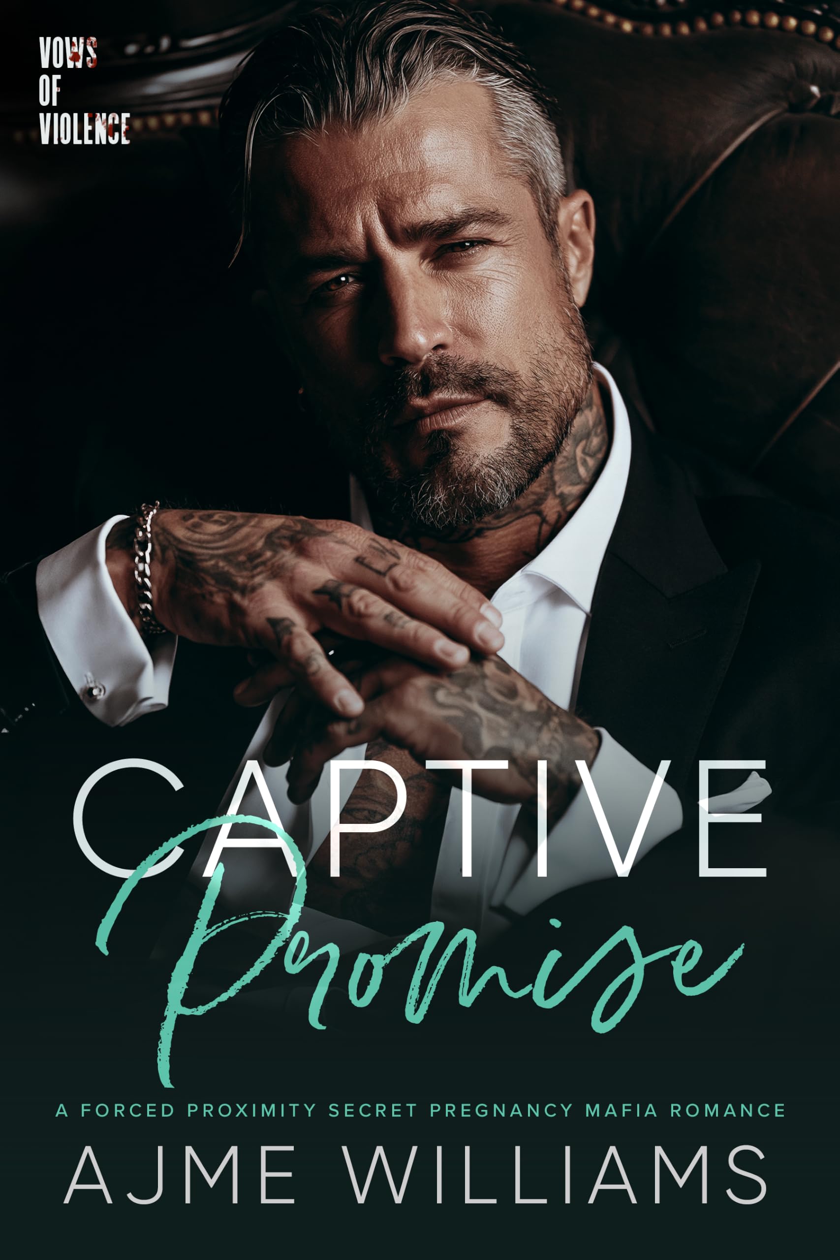 Captive Promise (Vows of Violence Book 4)