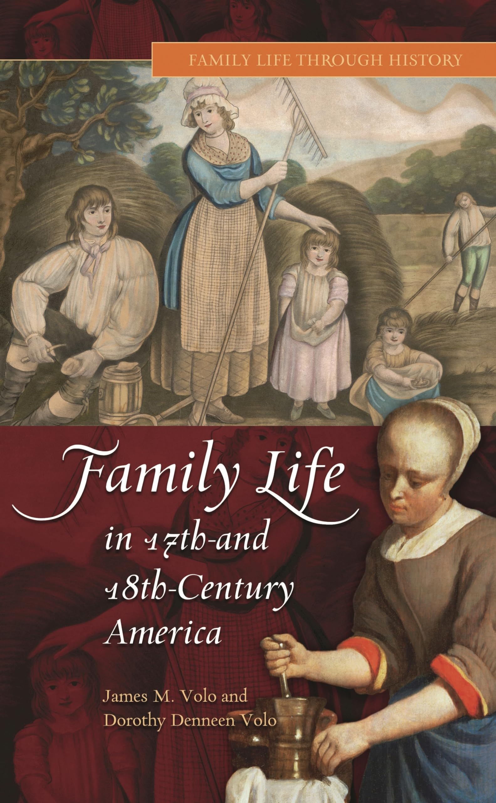 Buy Family Life in 17th- and 18th-Century America (Family Life through History) — BookShops.in