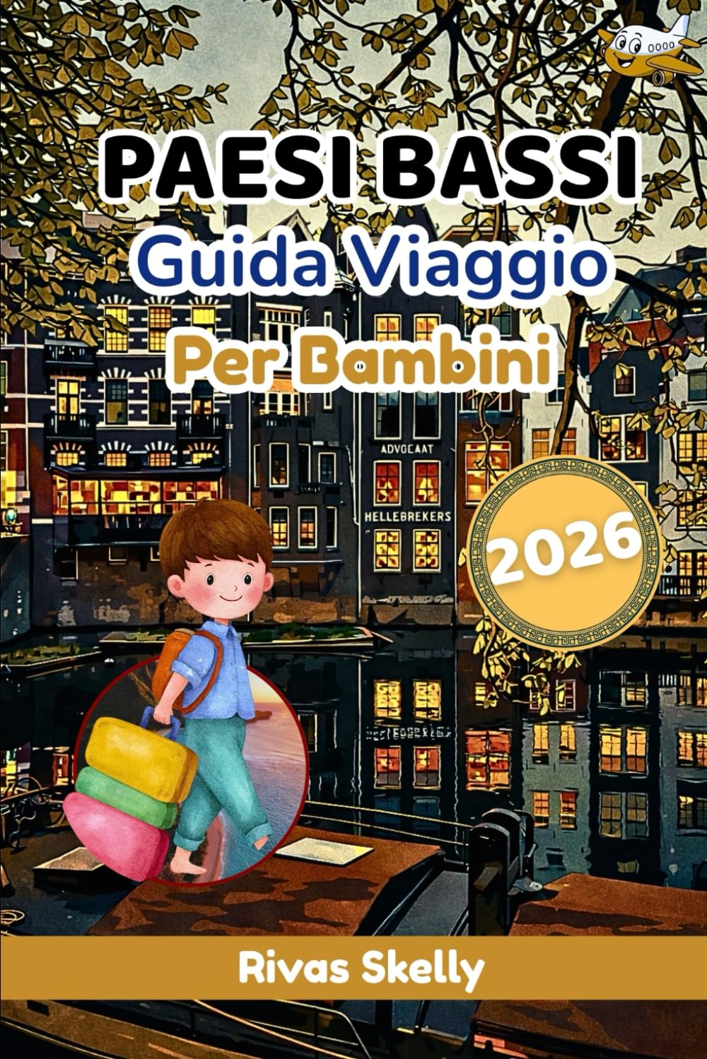 Paesi Bassi guida di viaggio per bambini 2026