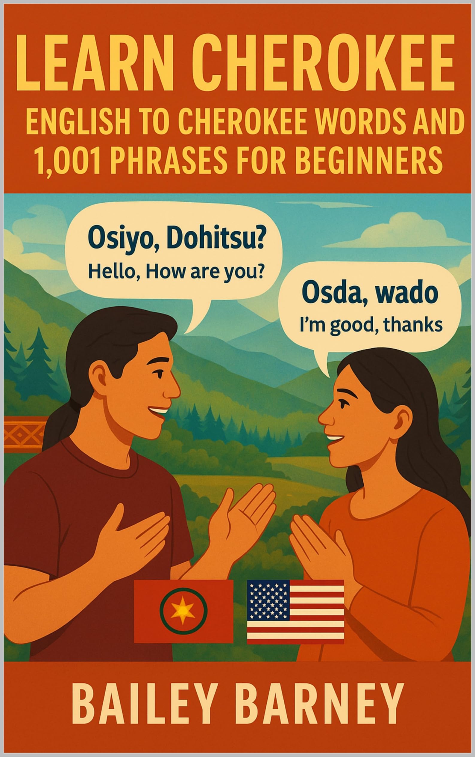 Learn Cherokee: English to Cherokee Words and 1,001 Phrases for Beginners