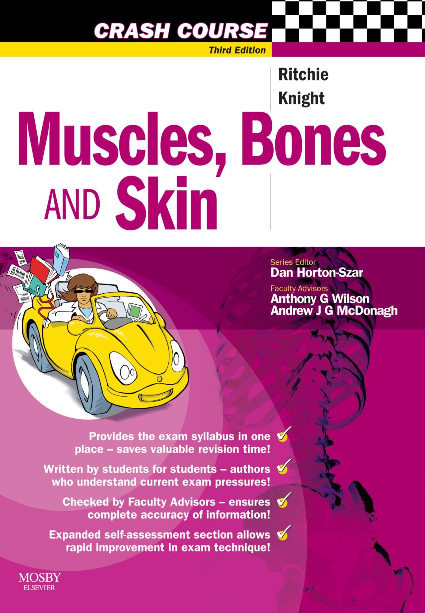 Crash Course: Muscles, Bones and Skin, Third Edition