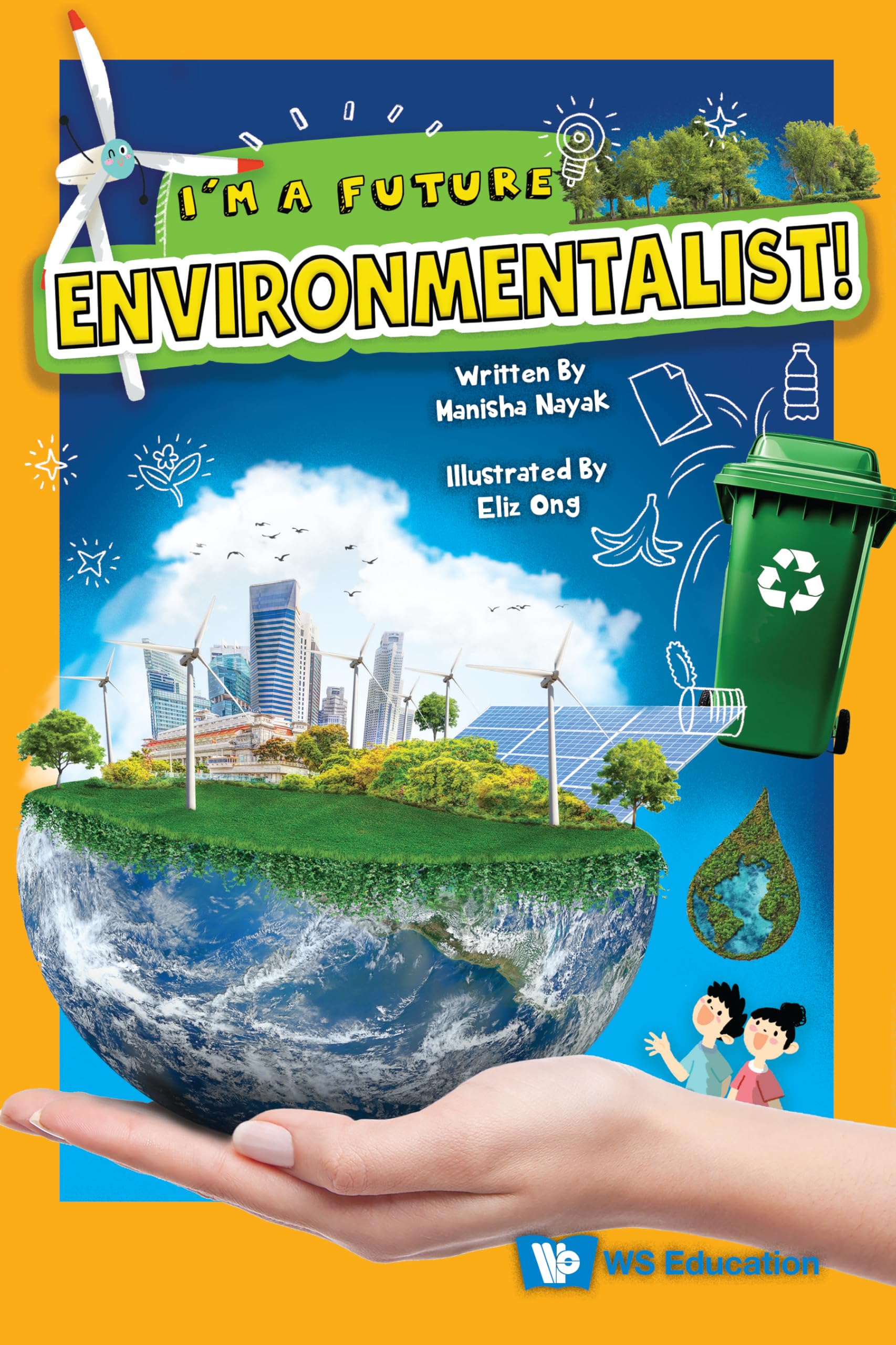 I'm A Future Environmentalist!: 0 (I'm A Future Scientist!)