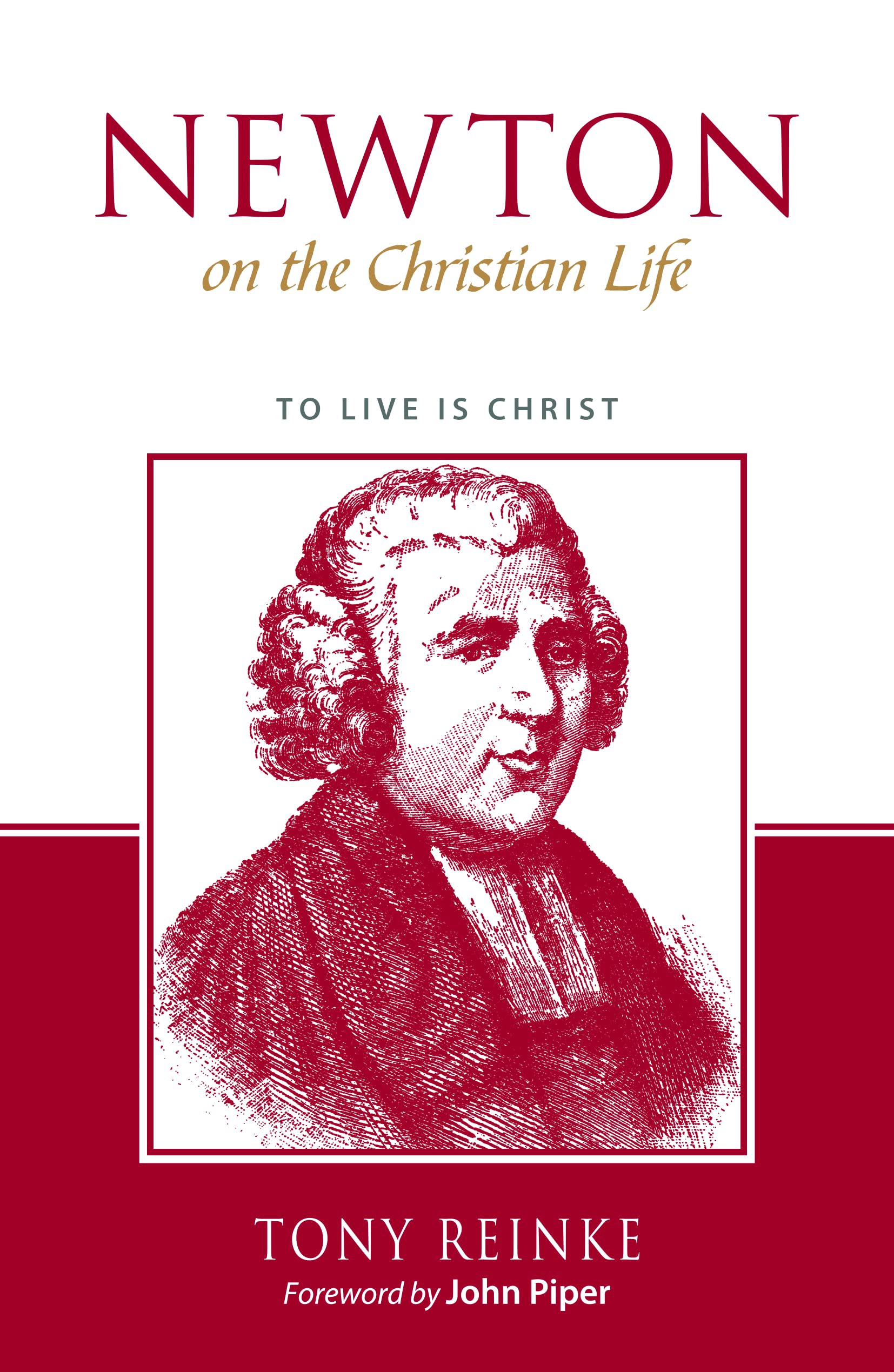 Newton on the Christian Life