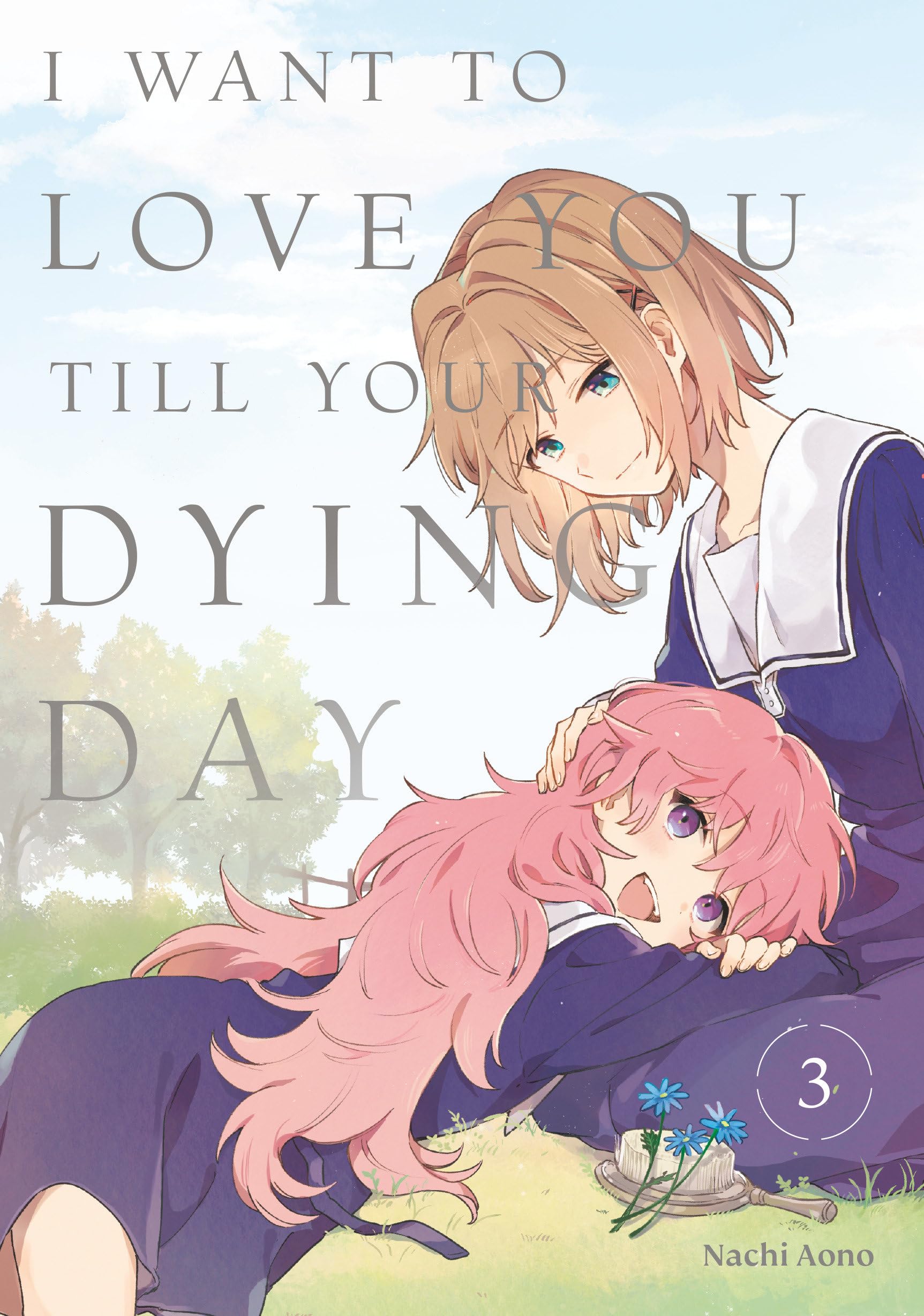 I Want to Love You Till Your Dying Day 3: Unflipped Manga