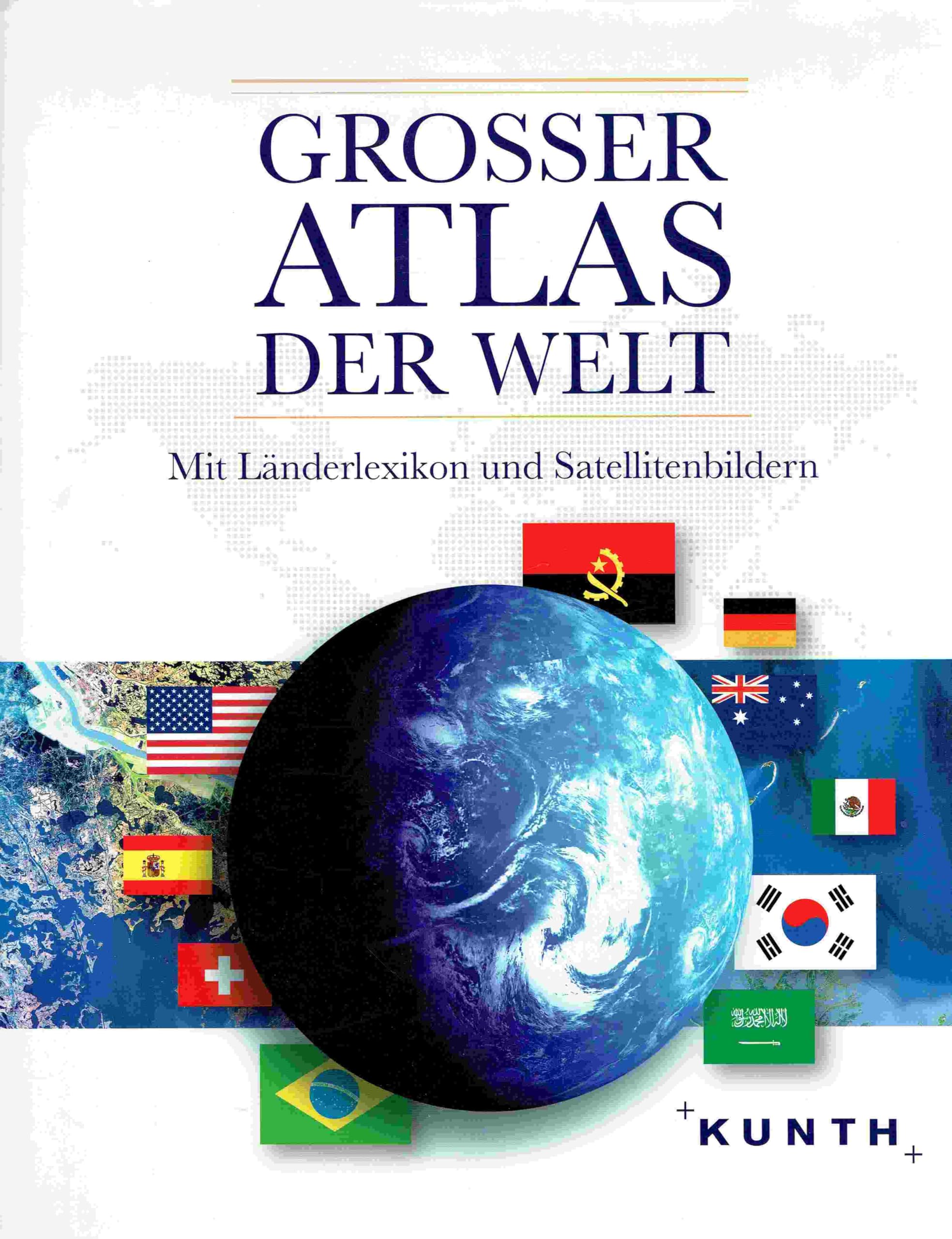 Großer Atlas der Welt: Mit Länderlexikon und Satellitenbildern