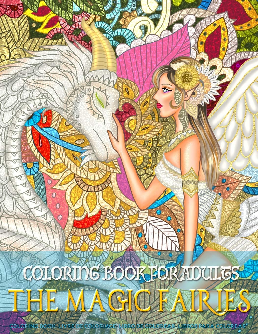 Coloring Book For Adults The Magic Fairies Coloring Book For Grown Ups Featuring Beautiful Unique Fantasy Magical Buy Online In China At China Desertcart Com Productid 196258074